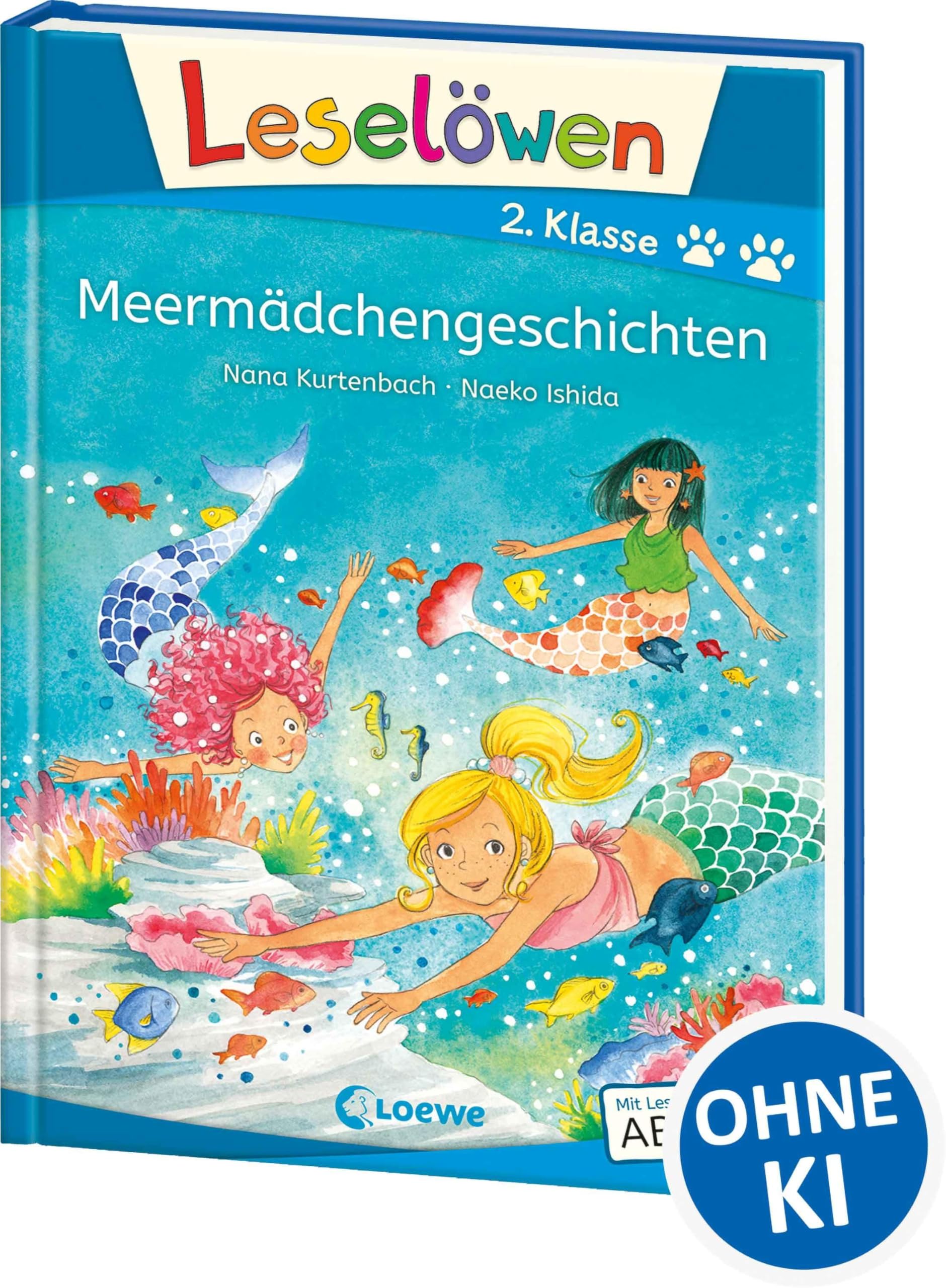 Leselöwen 2. Klasse - Meermädchengeschichten: Mit Leselernschrift ABeZeh - Erstlesebuch für Kinder ab 7 Jahren