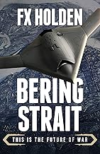 Bering Strait: This is the Future of War (Future War Book 3)