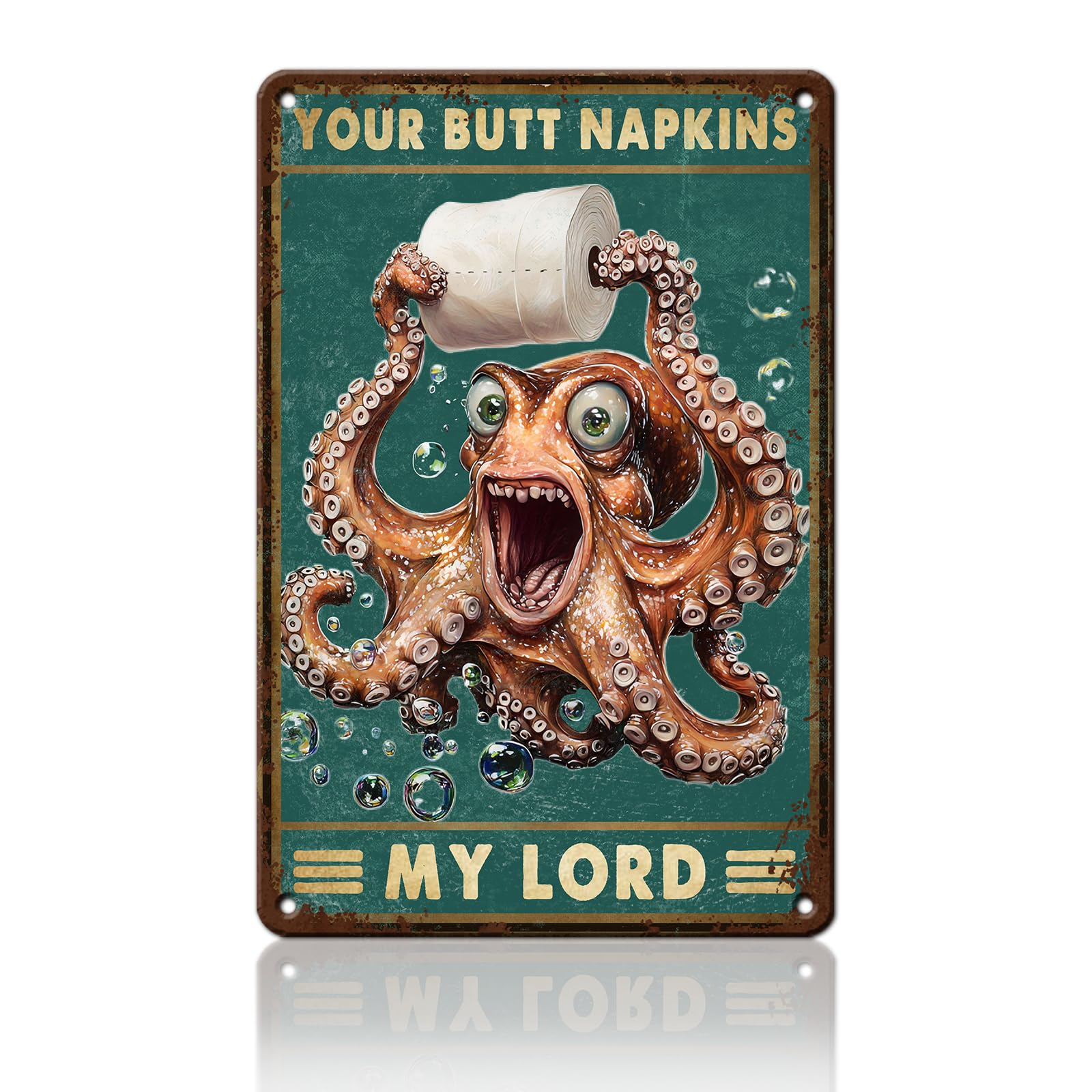 Anceky Your Butt Napkins My Lady Octopus Tin Sign Vintage Metal Sign Funny Wall Decor for Home Entryway Kitchen Yard Outside 12×16 Inch