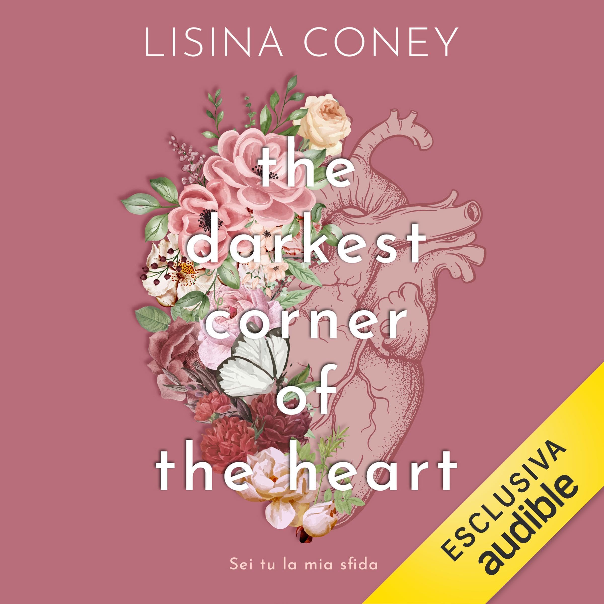 The Darkest Corner of the Heart (Italian Edition)