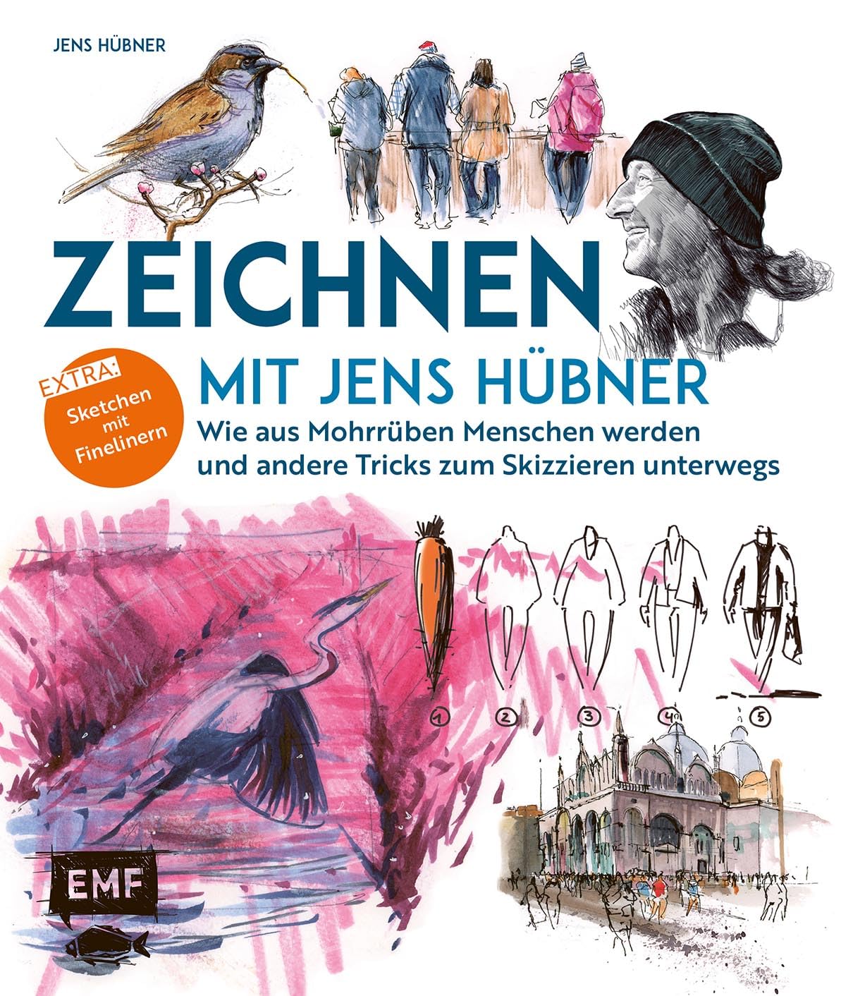 Zeichnen mit Jens Hübner - Entschleunigen durch Zeichnen: Wie aus Mohrrüben Menschen werden und andere Tricks zum Skizzieren unterwegs | Extra: Sketchen mit Finelinern