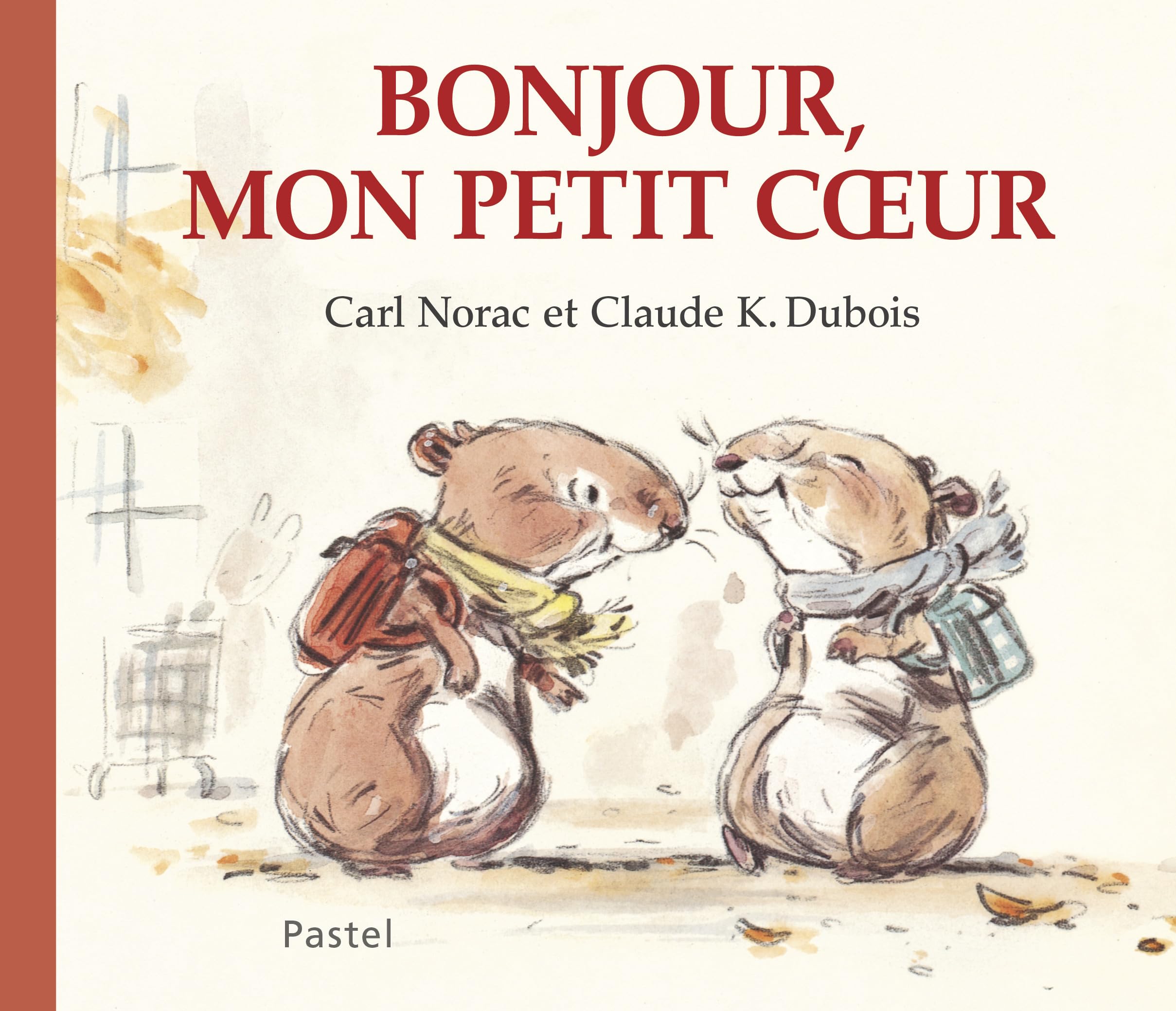 Les histoires de Lola : Bonjour, mon petit coeur