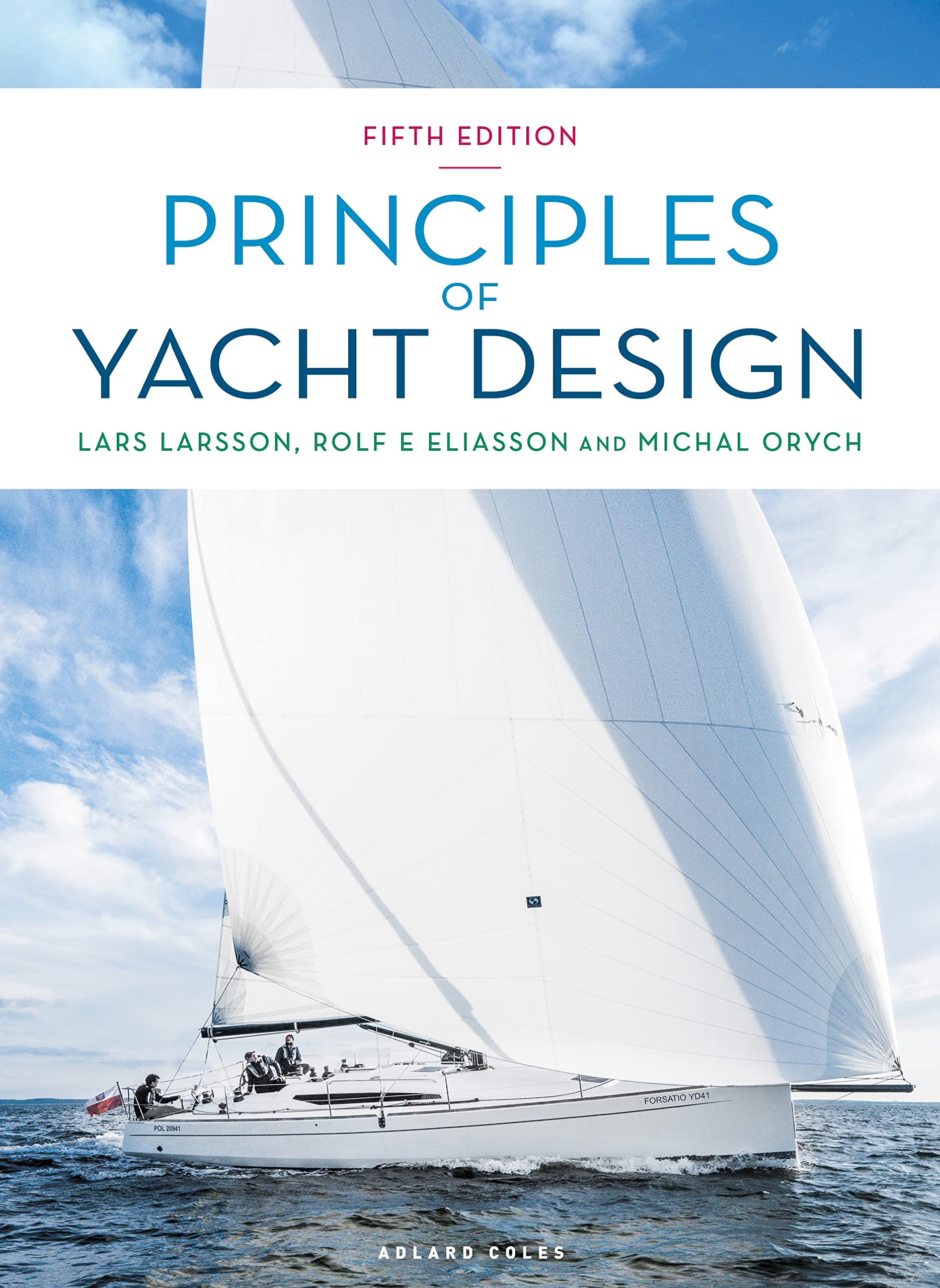 Principles of Yacht Design (English Edition)