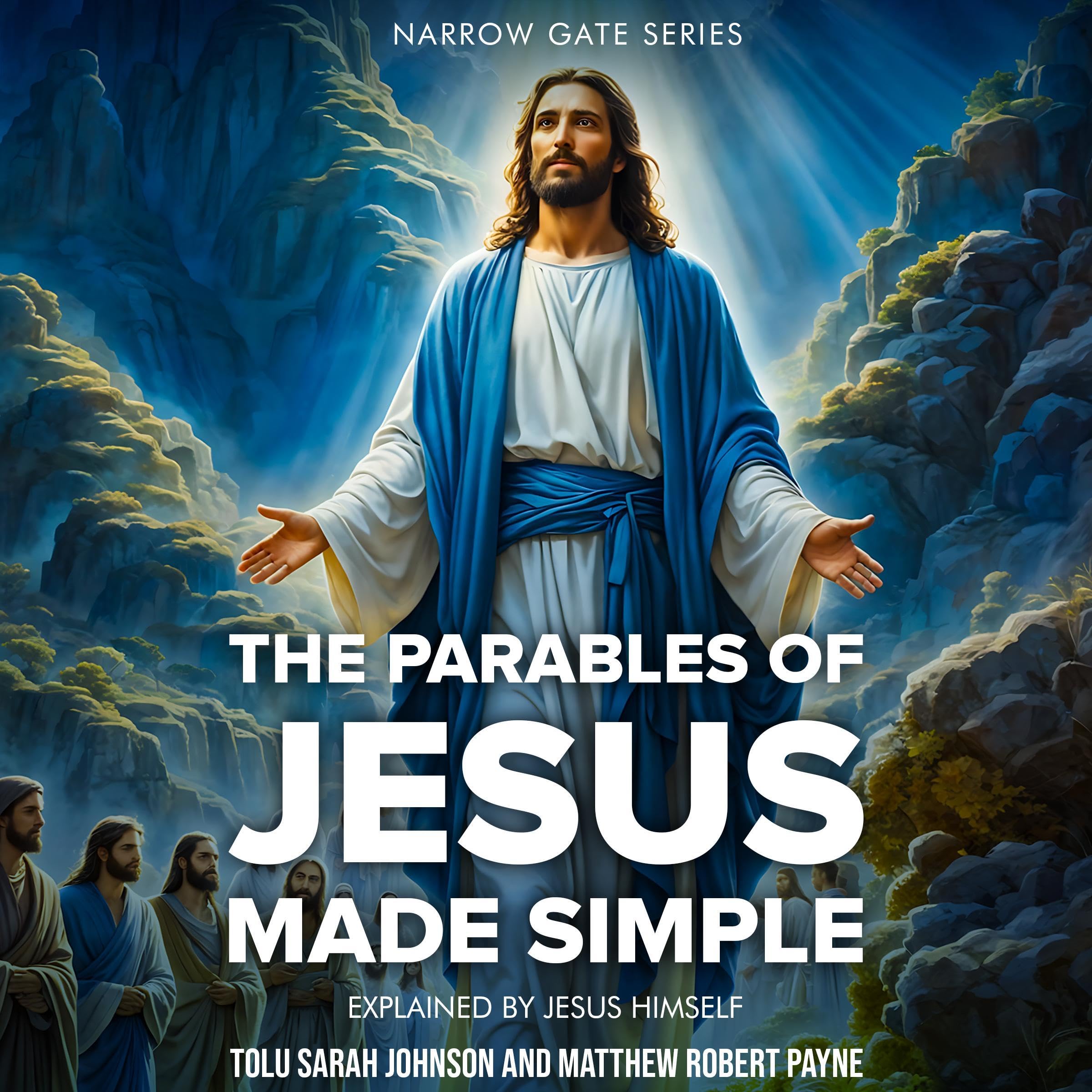 The Parables of Jesus Made Simple