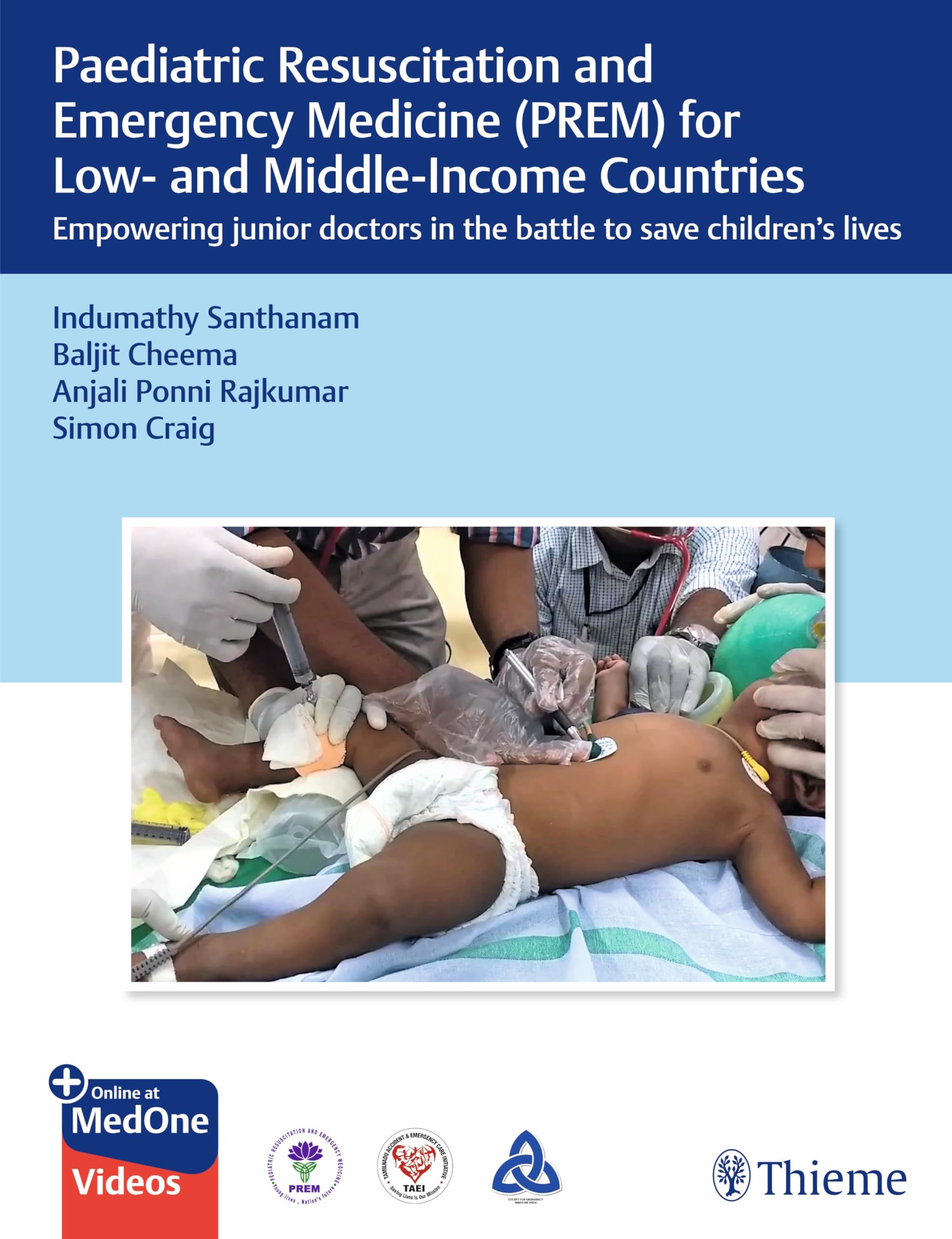 Paediatric Resuscitation And Emergency Medicine For Low And Middle Income Countries Empowering Junior Doctors In The Battle To Save Childrens Lives With Access Code (Hb 2024)