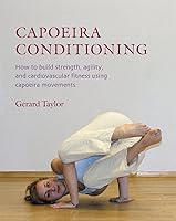 Algopix Similar Product 10 - Capoeira Conditioning How to Build