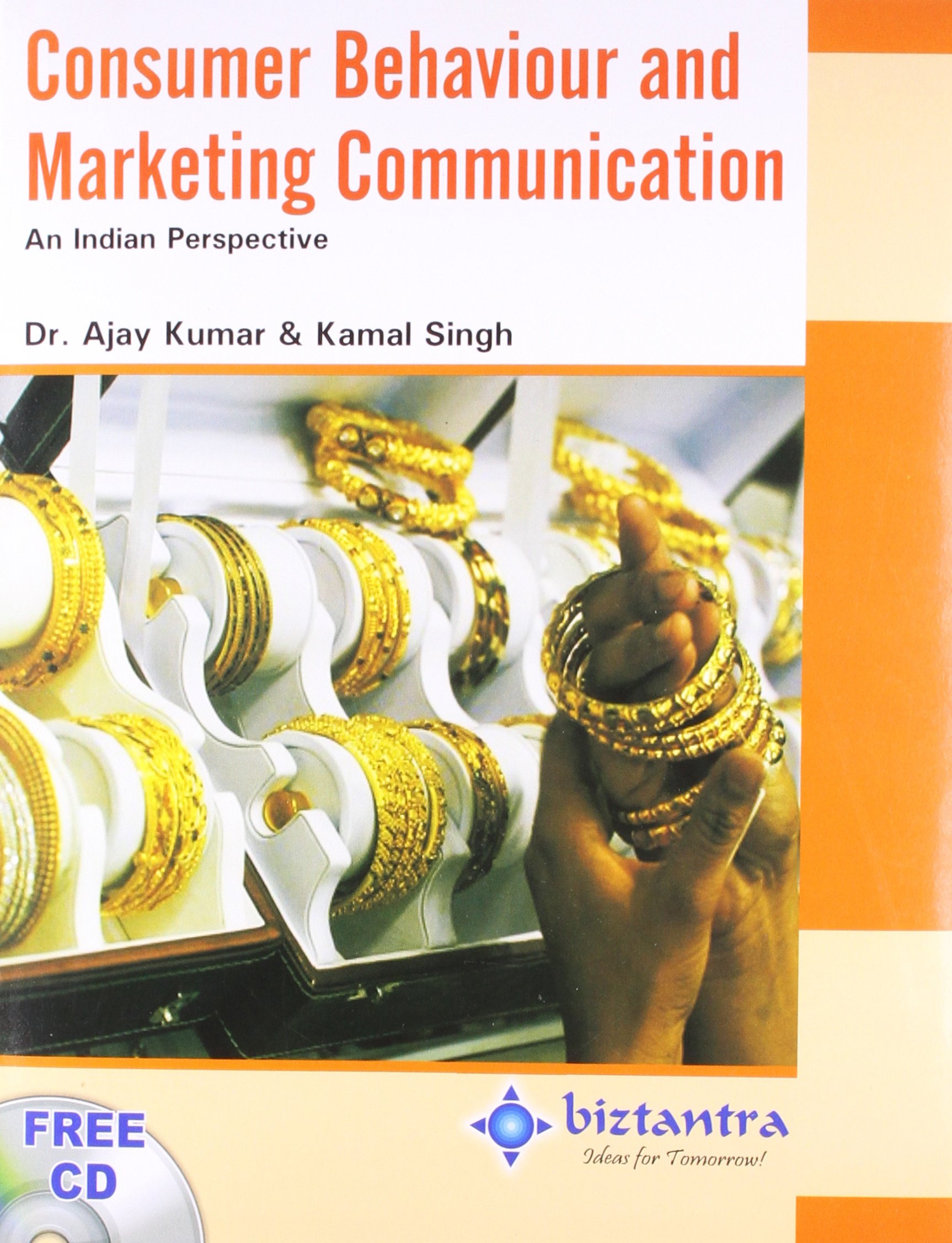 Buy Consumer Behaviour and Marketing Communication: An Indian Perspective (BIZTANTRA) — BookShops.in
