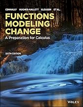 Functions Modeling Change: A Preparation for Calculus, 6th Edition