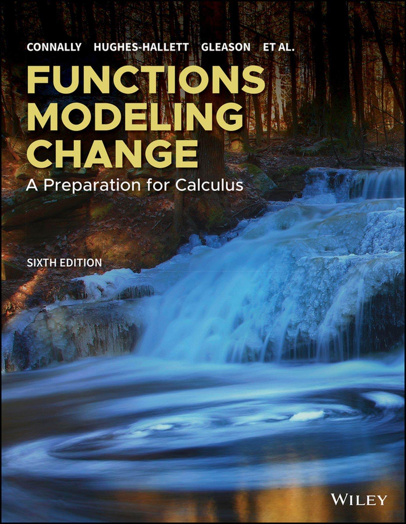 Functions Modeling Change: A Preparation for Calculus, 6th Edition