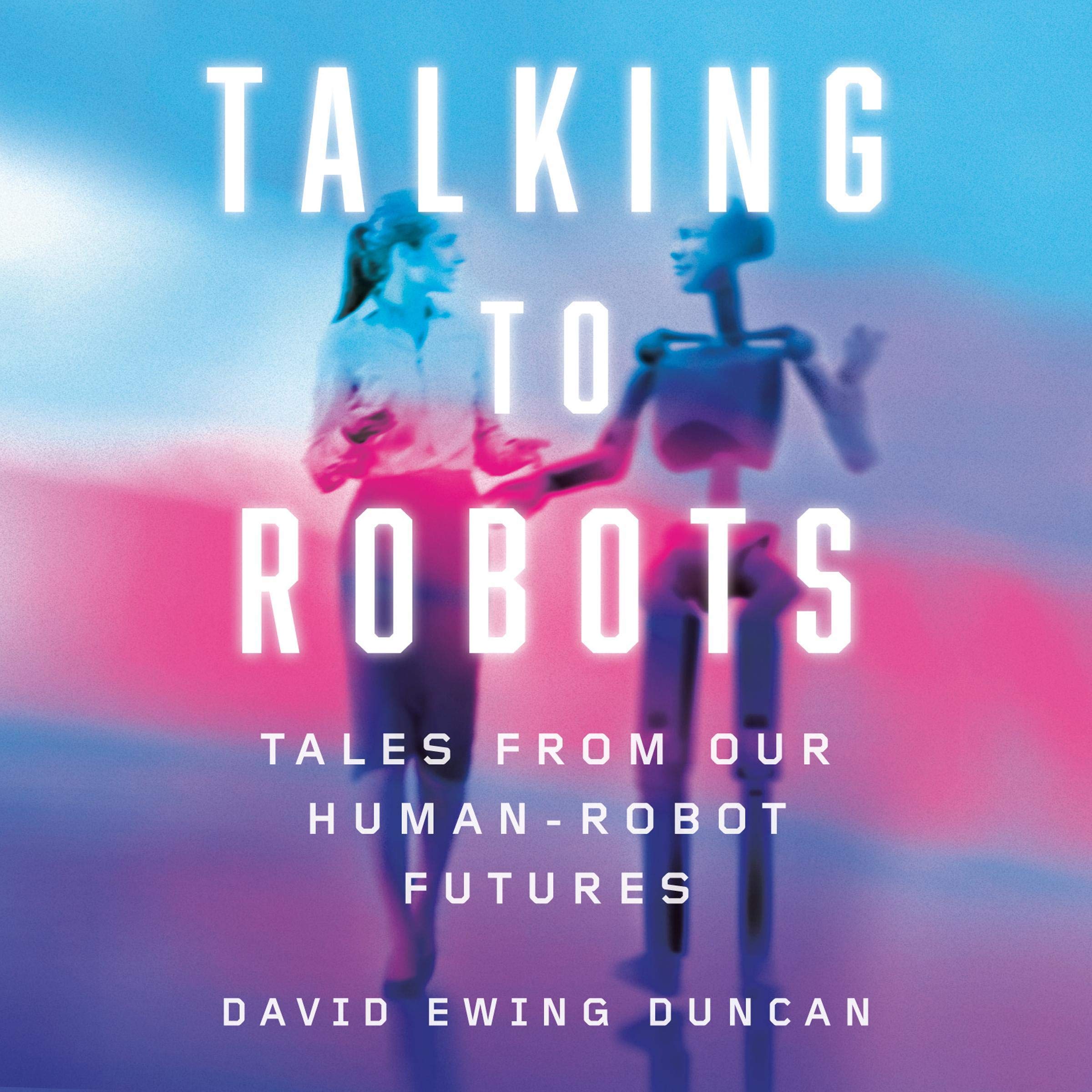 Cover art for Talking to Robots