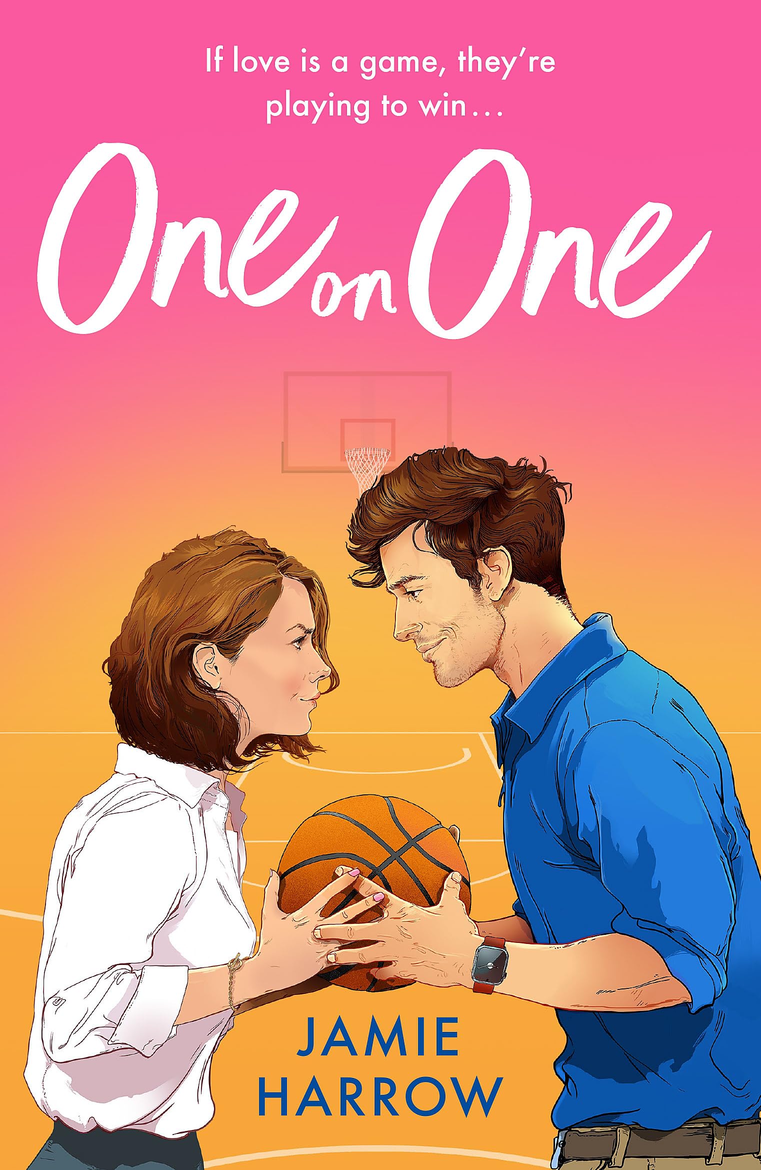 One on One: a steamy rivals-to-lovers workplace romance perfect for fans of Hannah Grace