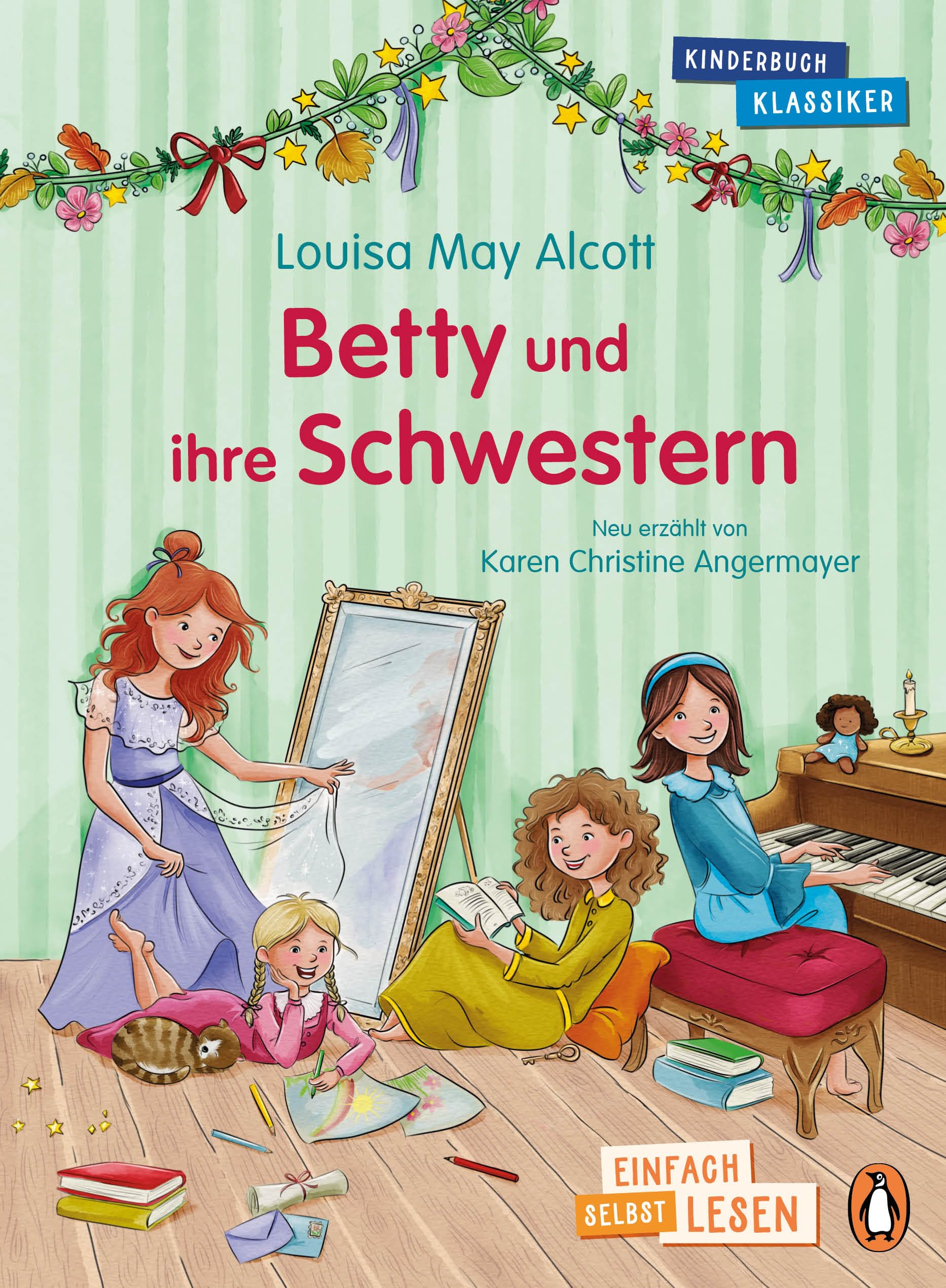 Betty und ihre Schwestern: Erstlesebuch ab 7 Jahren – für geübte Leseanfänger ab der 2. Klasse