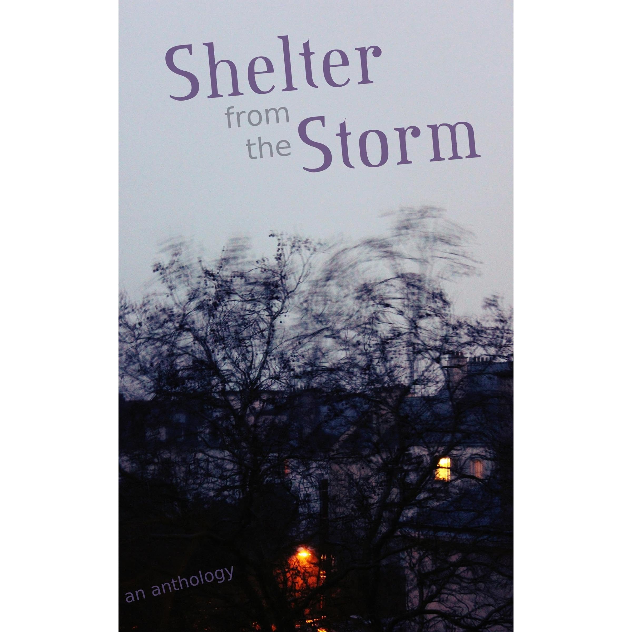 Shelter from the Storm