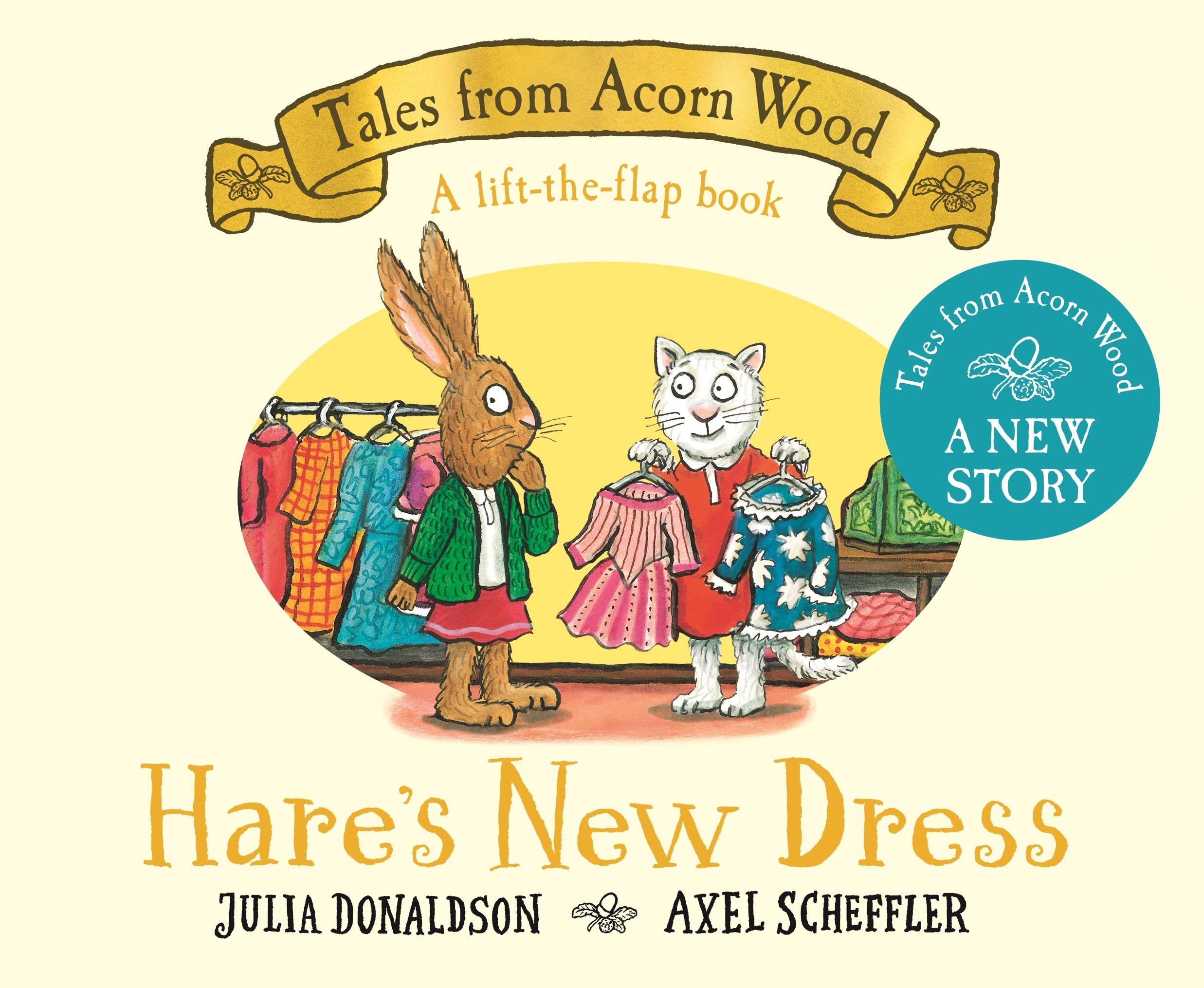 Hare's New Dress: A brand new Tales from Acorn Wood story