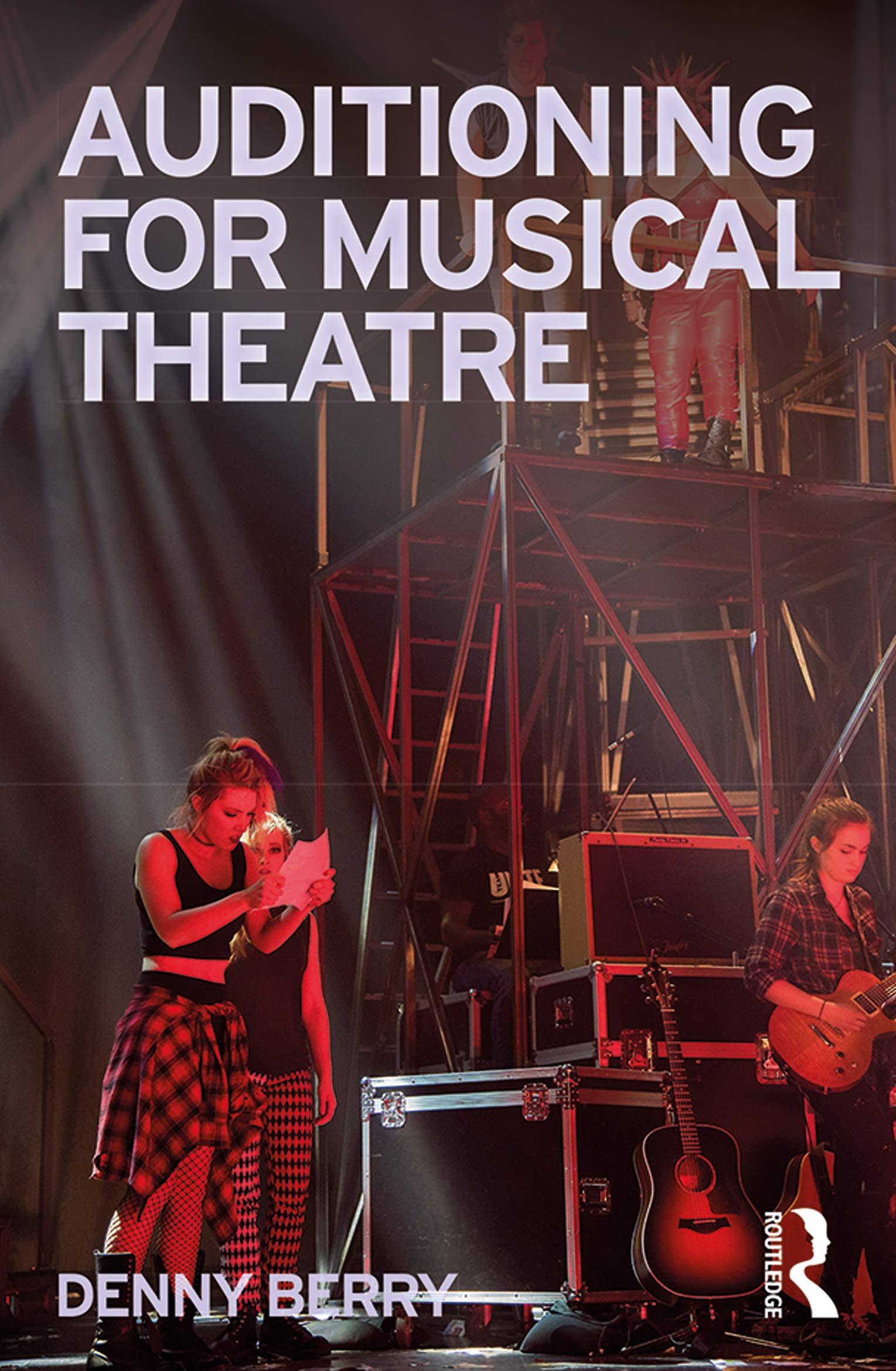 Auditioning for Musical Theatre livre anglais sur la comédie musicale