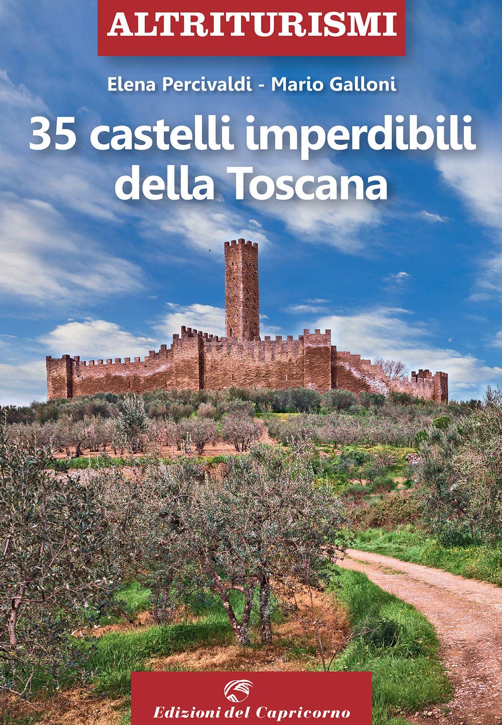 35 Castelli Imperdibili Della Toscana - 4