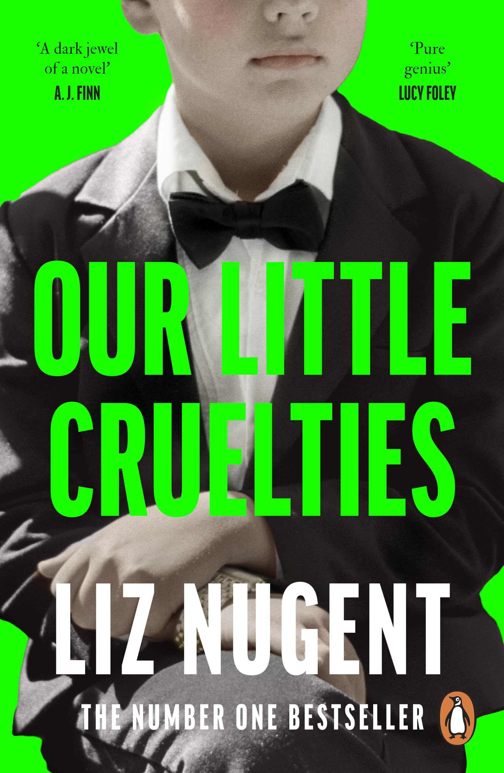Our Little Cruelties by Liz Nugent - 9780241979747