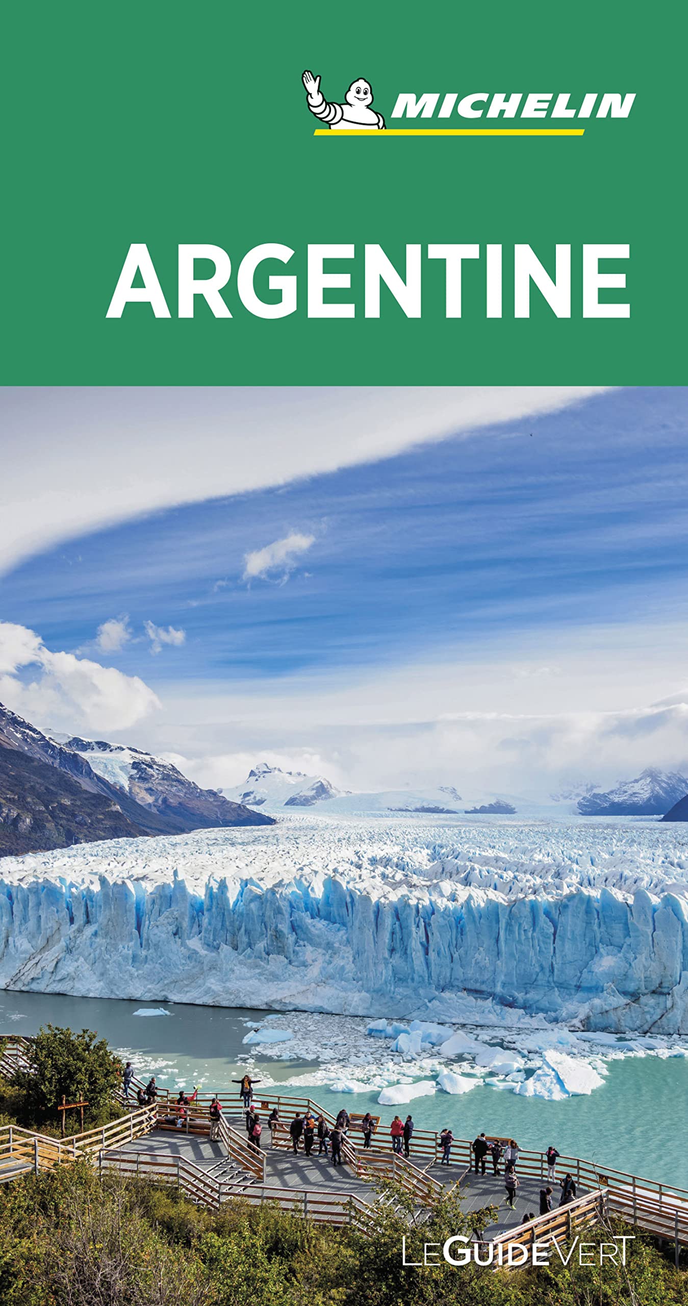 GUIDE VERT - ARGENTINE (French Edition)