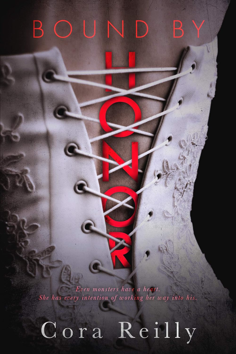 Bound By Honor by Cora Reilly