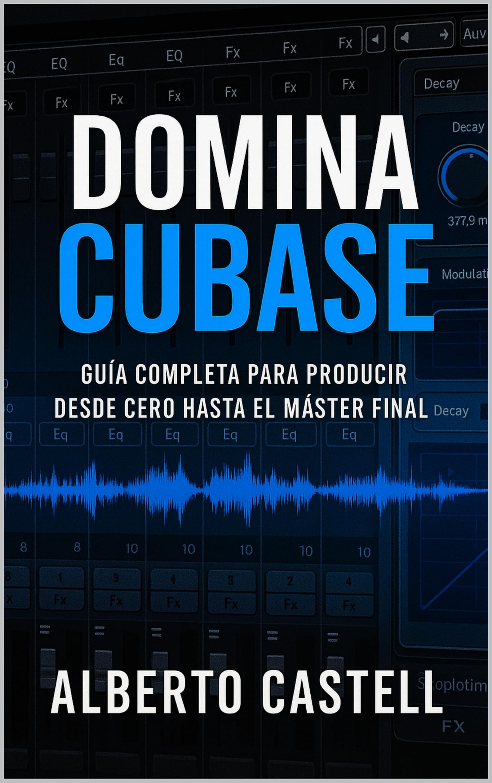 Livre Cubase pour apprendre la MAO et le home studio chez soi