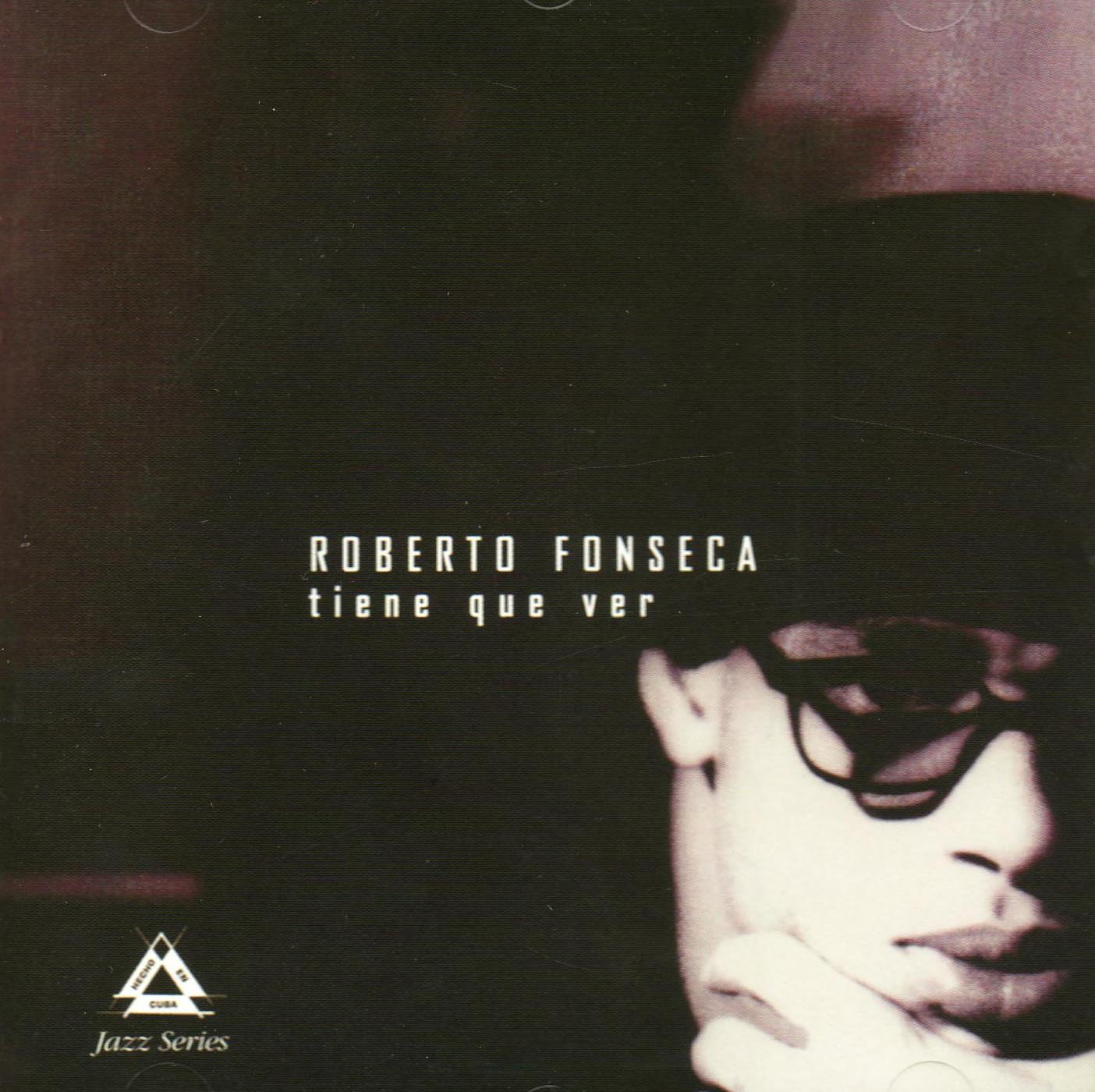 FONSECA;ROBERTO - TIENE QUE VER [Audio CD] FONSECA;ROBERTO
