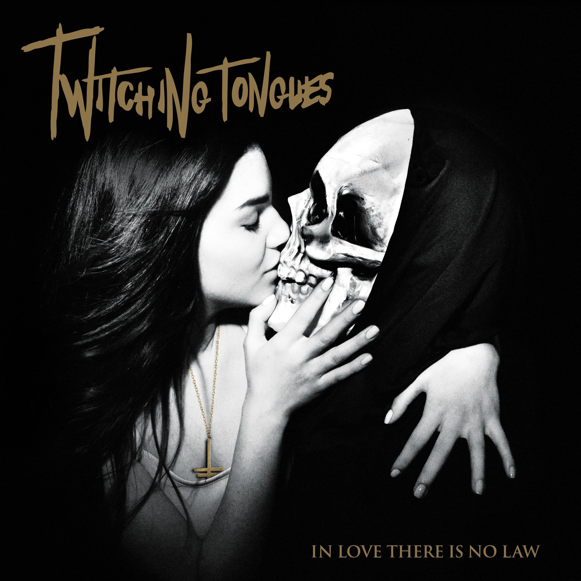 Twitching Tongues In Love There Is No Law Redux