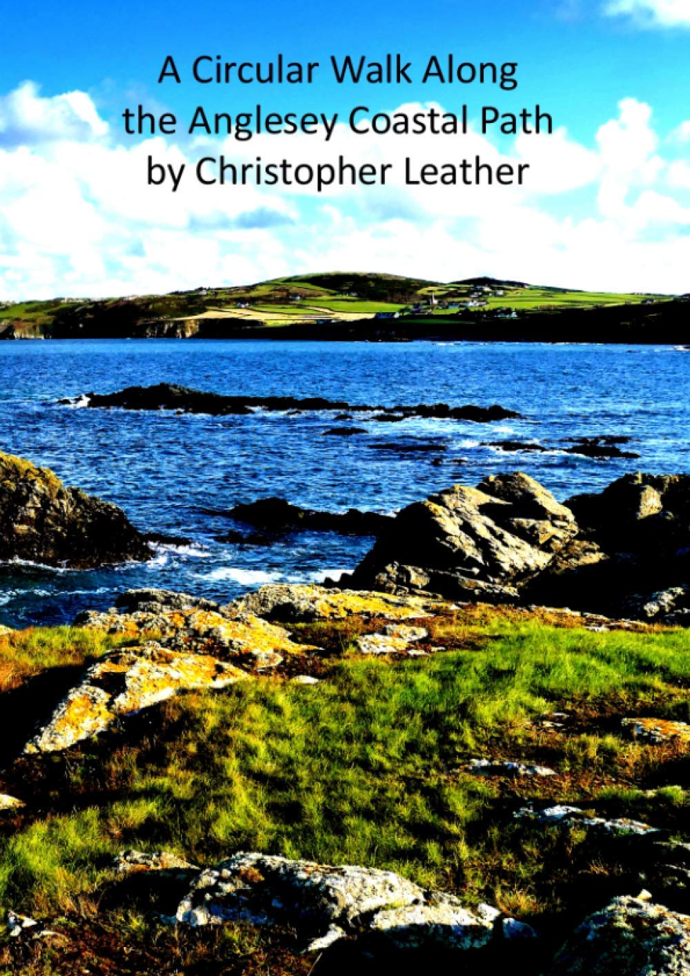 A Circular Walk Along the Anglesey Coastal Path