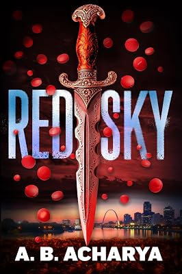 RED SKY: A Biotech Thriller (Juggernaut Series Book 1)