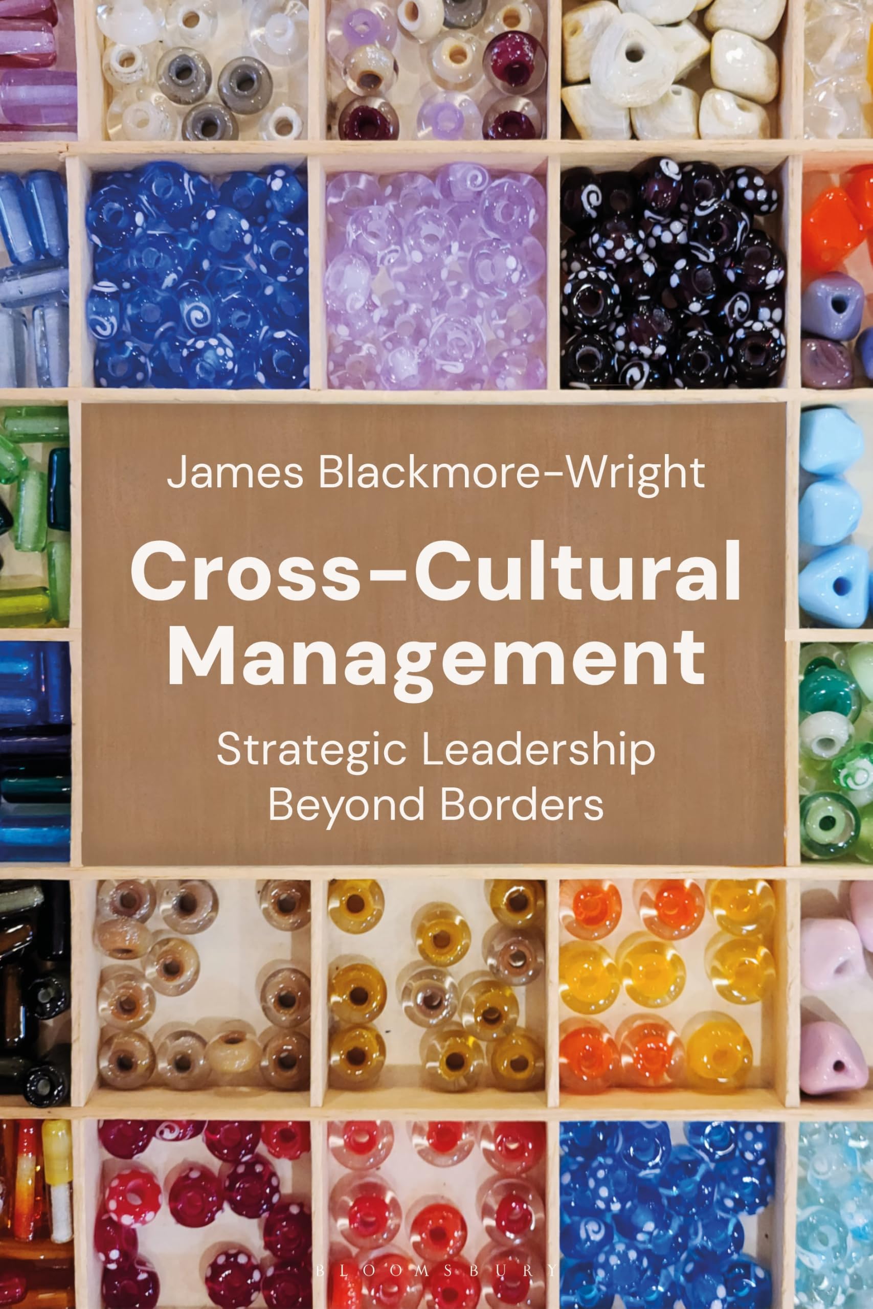 Cross-Cultural Management: Strategic Leadership Beyond Borders
