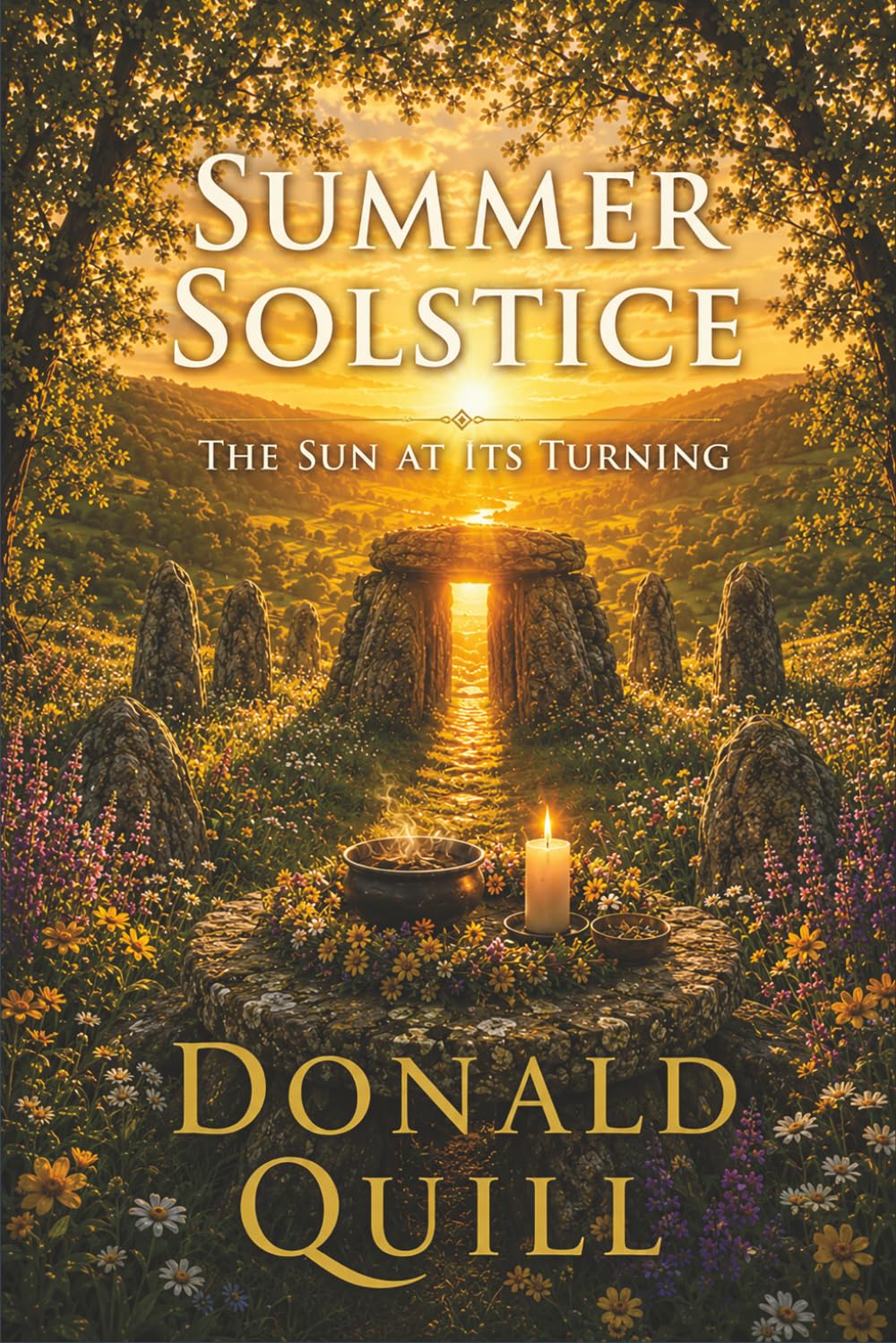 Summer Solstice: The Sun At It's Turning: An Expanded Companion to Living the Irish Wheel of the Year