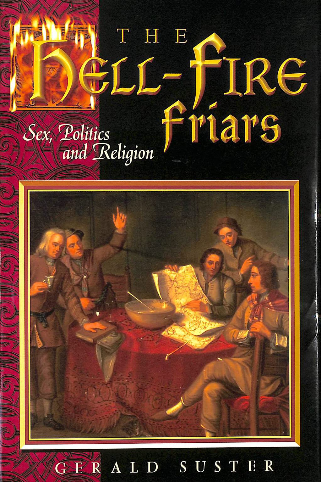 HELL FIRE FRIARS Hardcover – Import, 24 October 2000