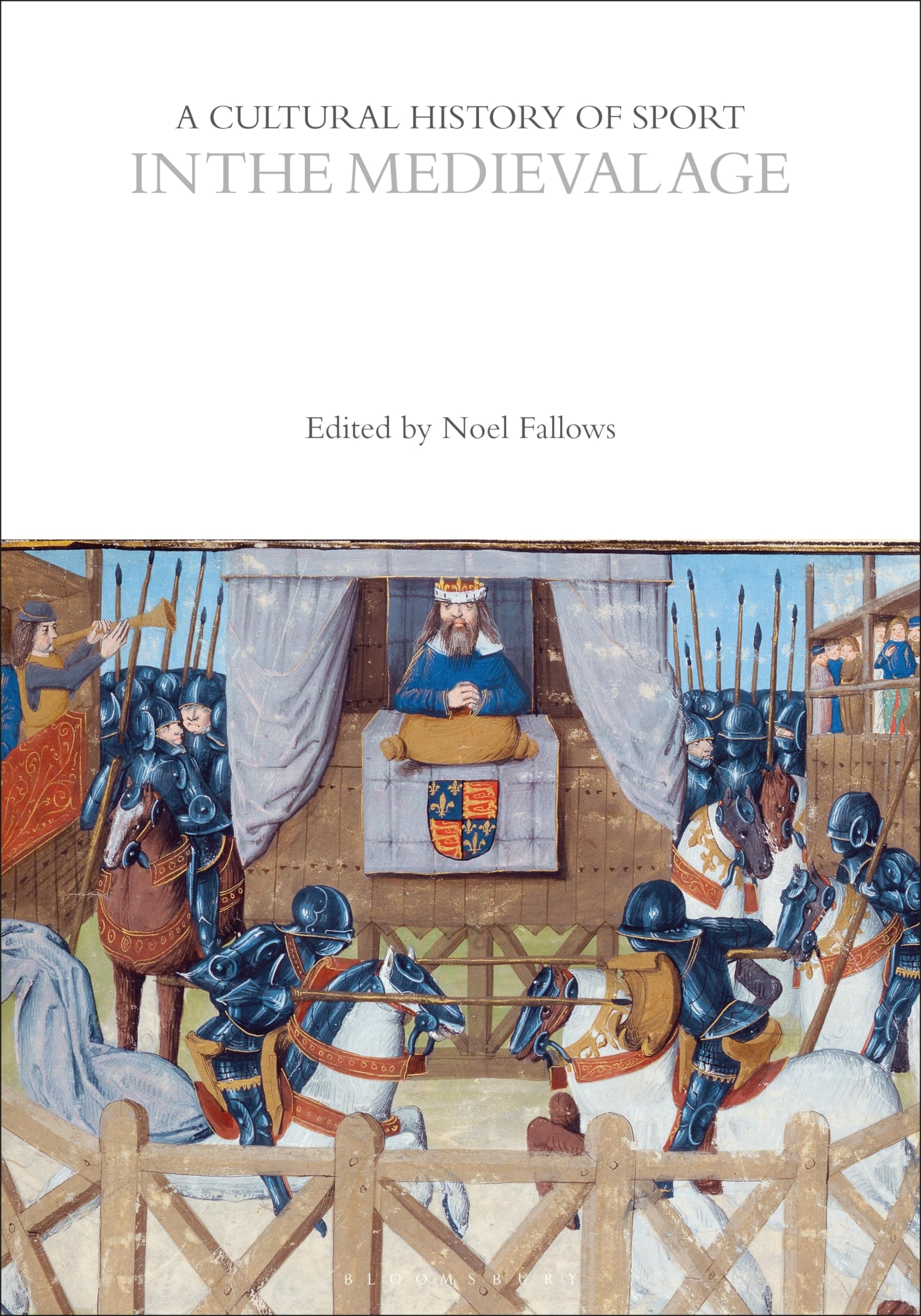 Buy A Cultural History of Sport in the Medieval Age (The Cultural Histories Series) — BookShops.in