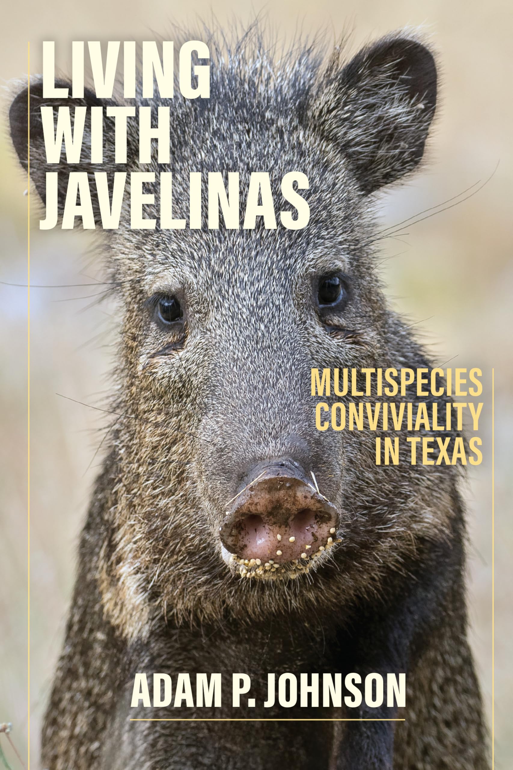 Living with Javelinas: Multispecies Conviviality in Texas