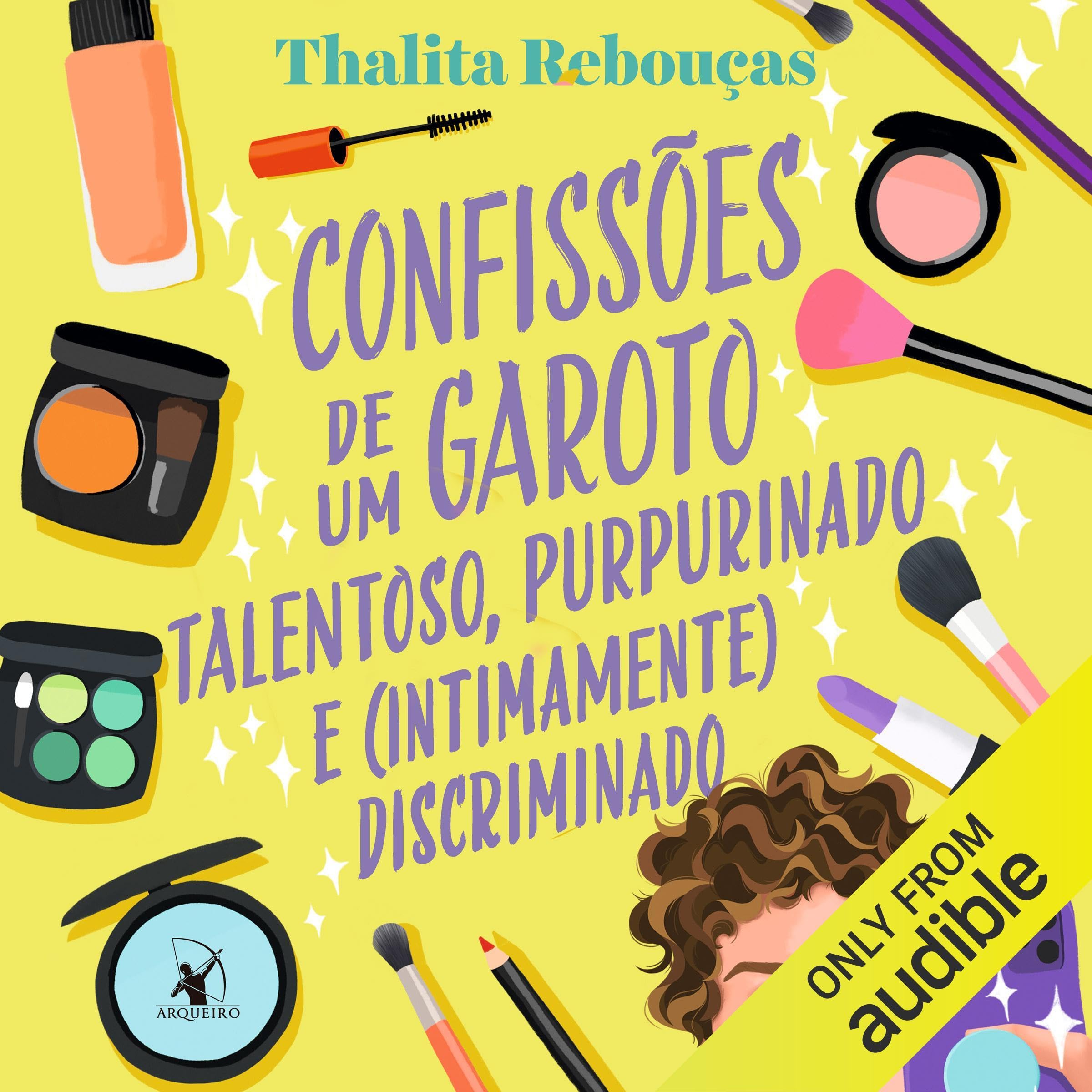 Confissões de um garoto talentoso, purpurinado e (intimamente) discriminado