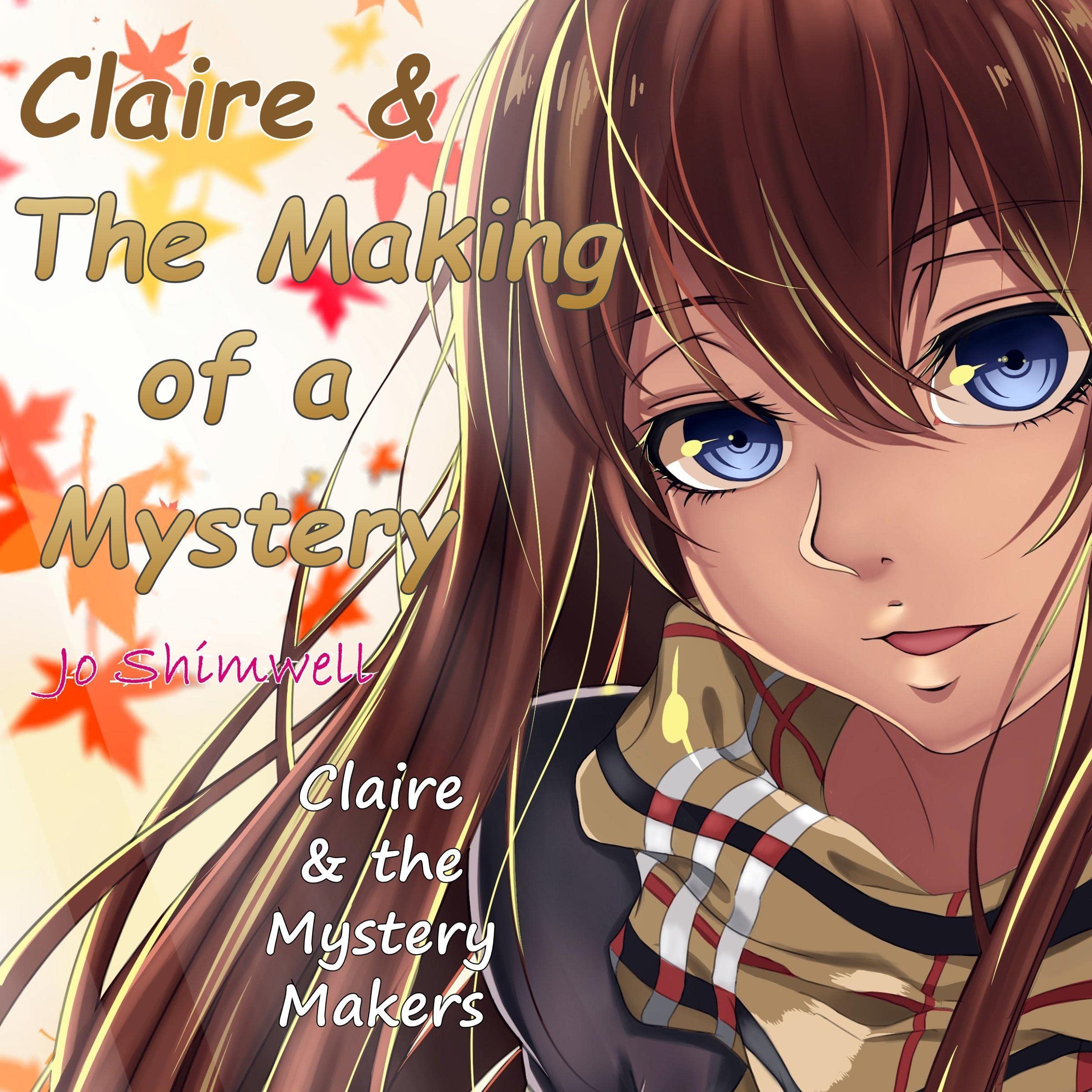 Cover art for Claire and the Making of a Mystery