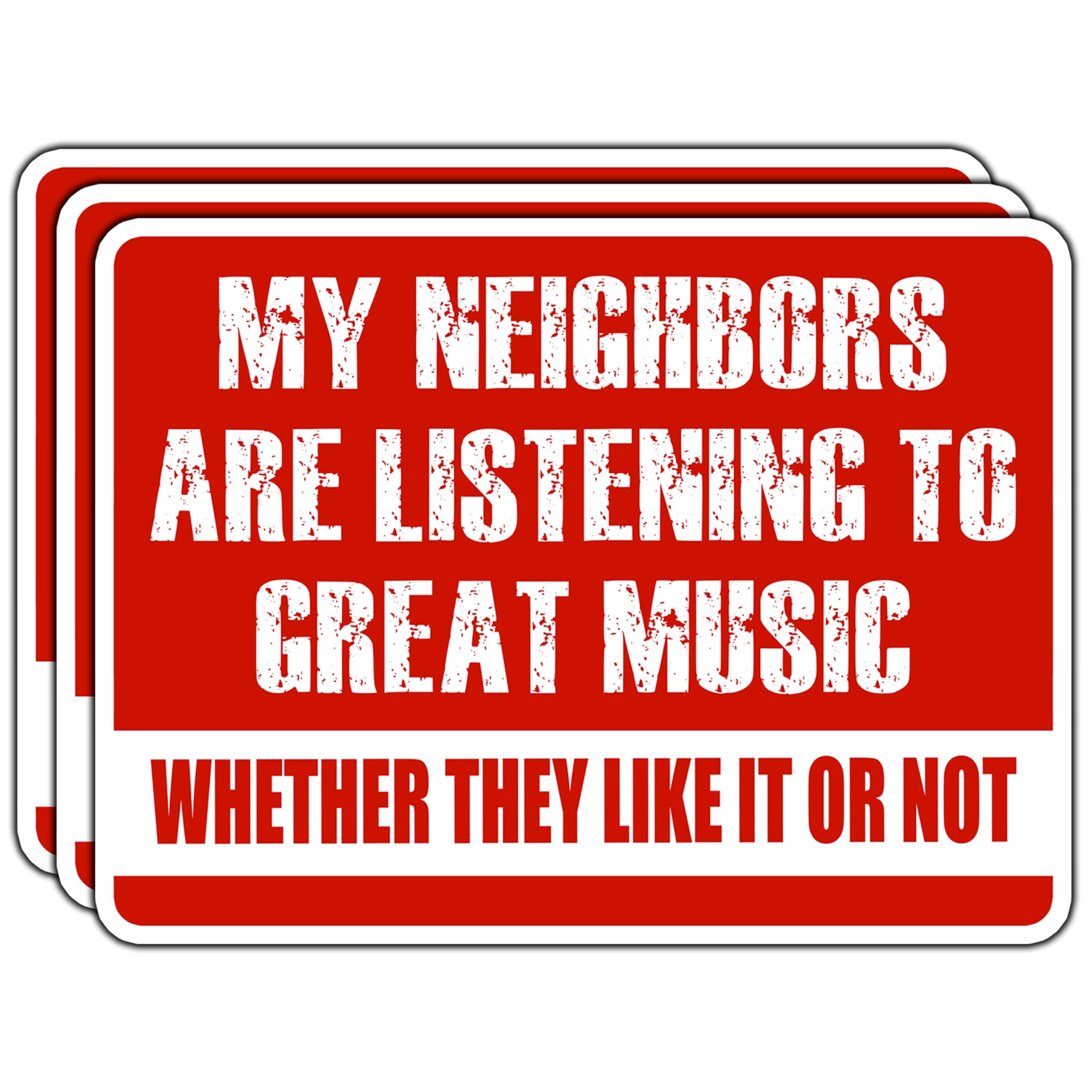 Photo 1 of (3Pcs) My Neighbors Are Listening To Great Music Sticker Funny Sarcastic Quote Stickers Humorous Decorative Waterproof Vinyl Decal For Laptop Water Bottle Tumbler Phone Case Notebook Size 3x2.2 Inches
