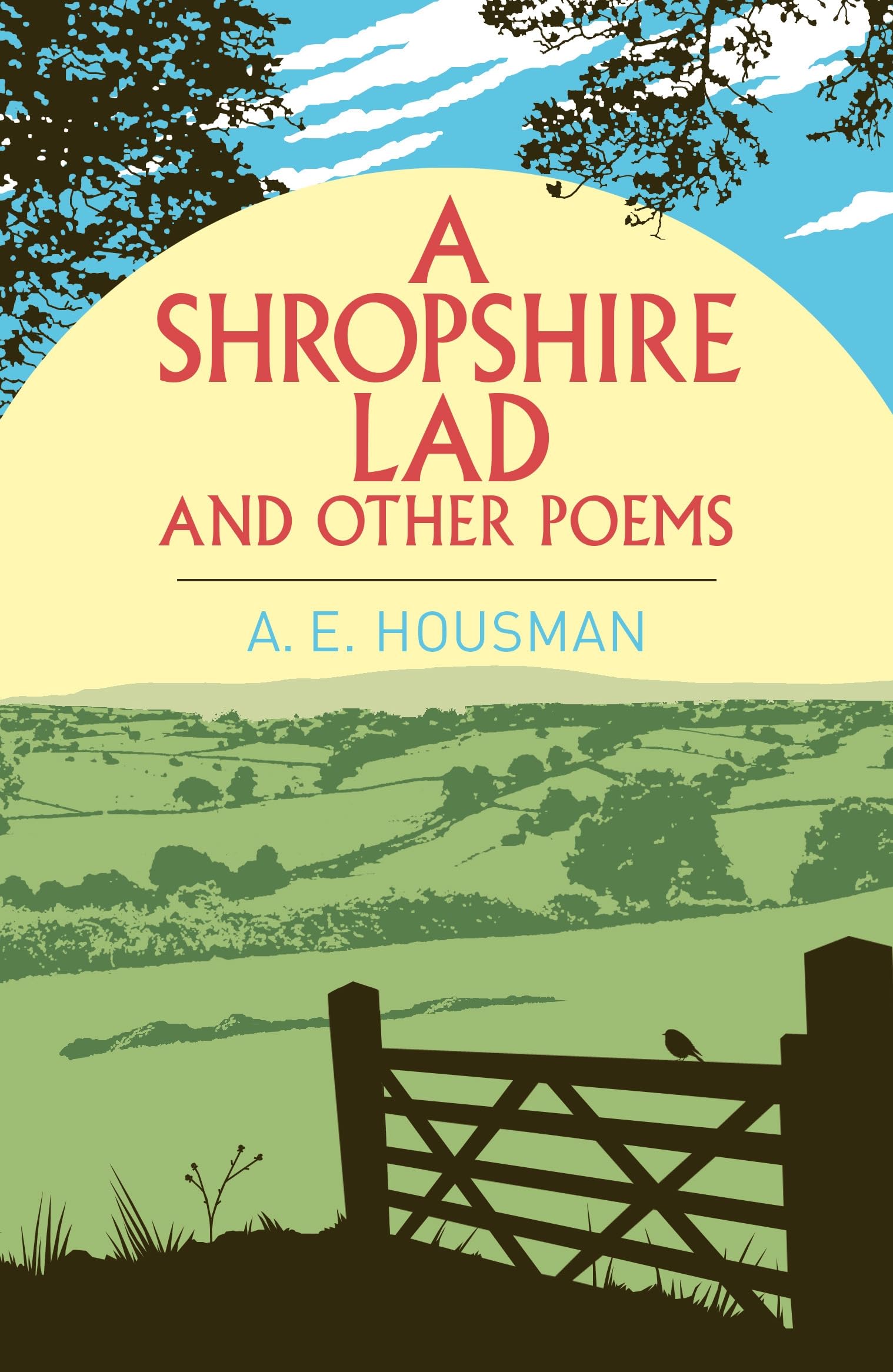 A Shropshire Lad and Other Poems (Arcturus Classics)