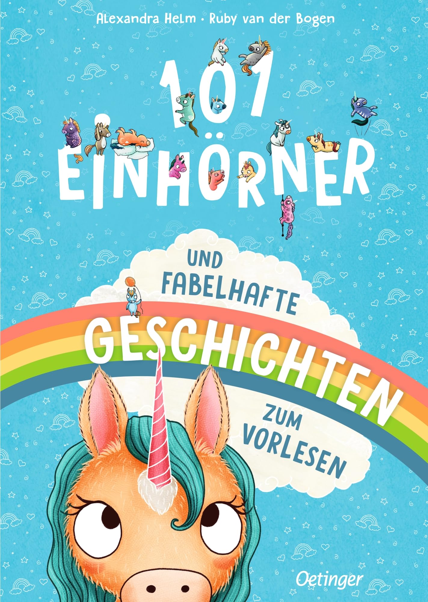 Verlag Friedrich Oetinger Gmbh 101 Einhörner Und Fabelhafte Geschichten Zum Vorlesen (101 Fabelhafte Freunde)