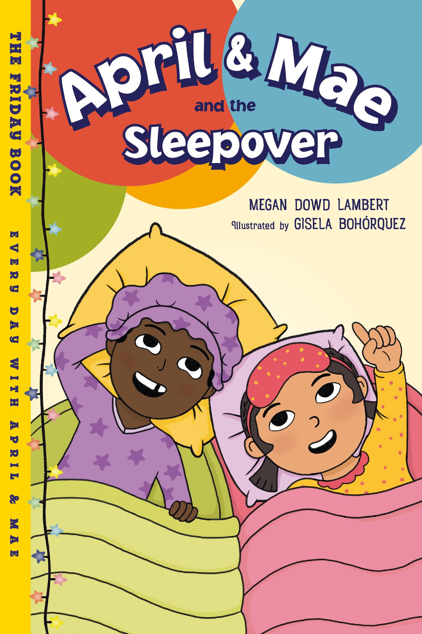 Charlesbridge Publishing,U.S. April & Mae and the Sleepover: The Friday Book