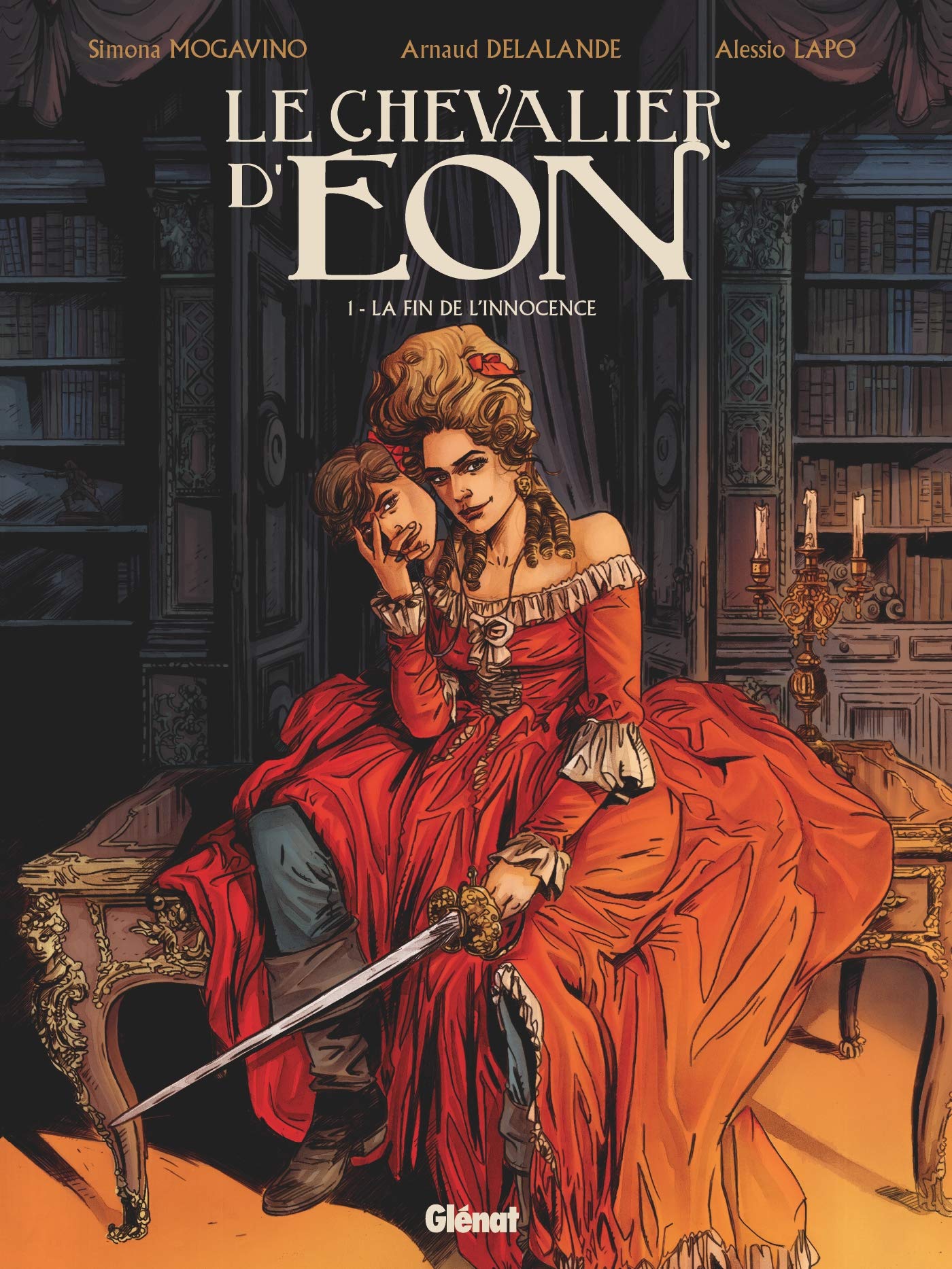 Le Chevalier d'Eon - Tome 01: La fin de l'innocence