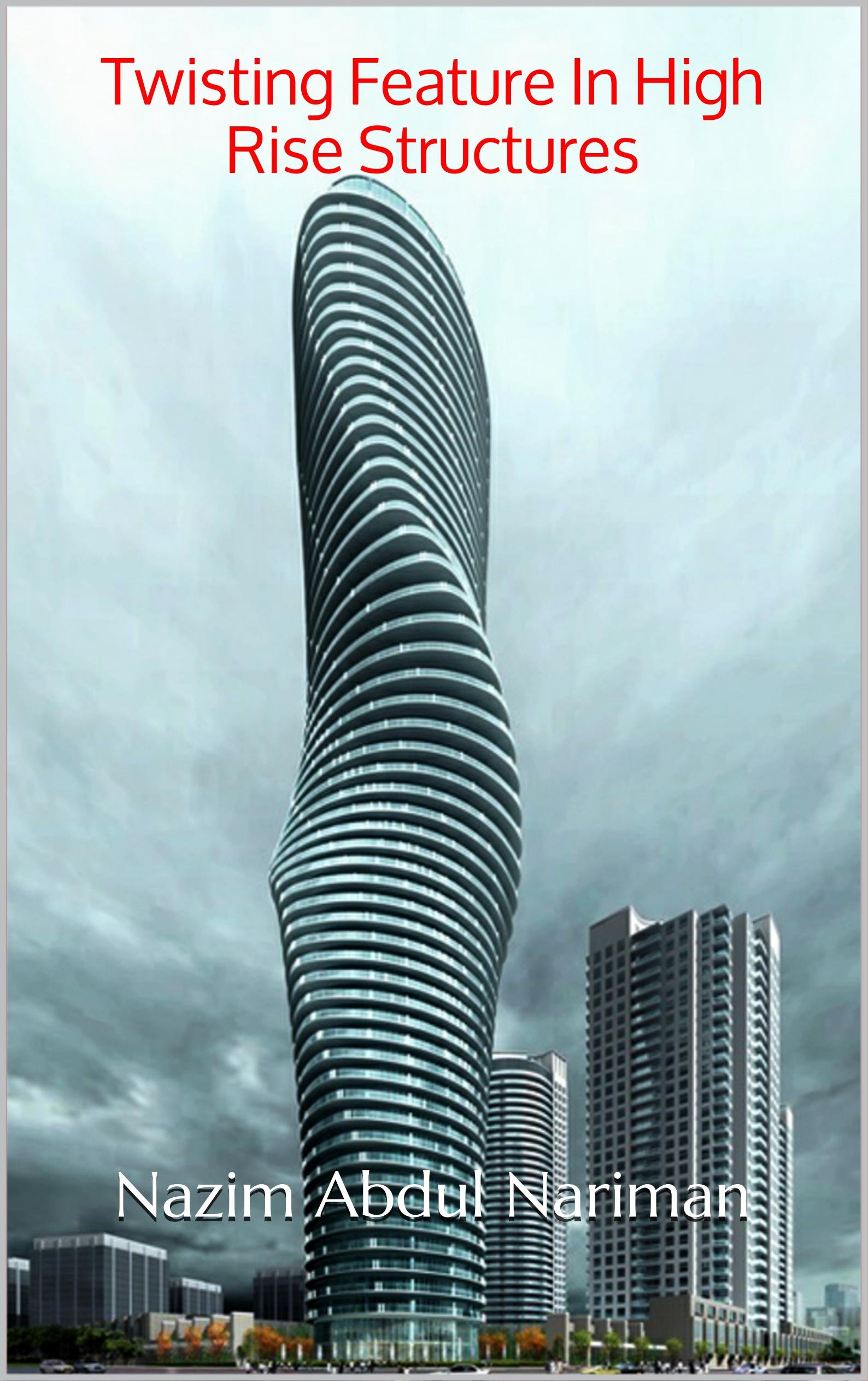 Twisting Feature in High Rise Structures livre architecture en anglais format Kindle