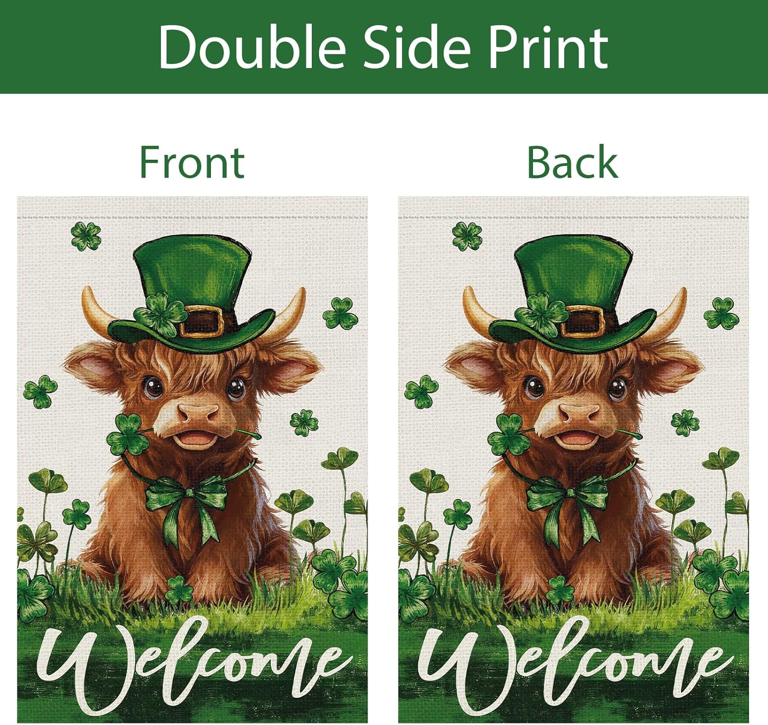 Welcome St. Patrick's Day Garden Flag 12x18 Inch Double Sided, Highland Cow with Green Hat Lucky Shamrocks Small Burlap Yard Flag Irish Holiday Farmhouse Outdoor Decor - Image 5
