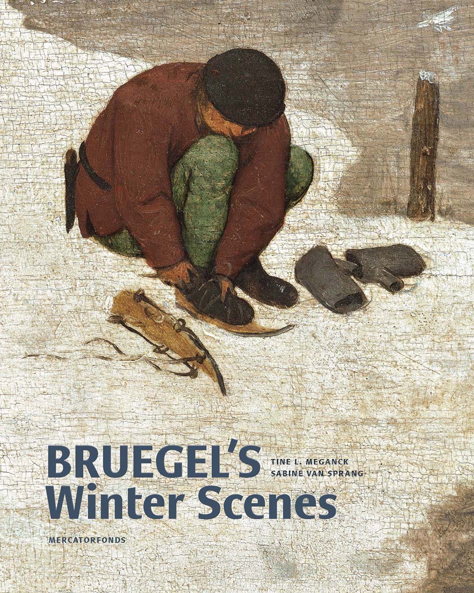 Bruegel’s Winter Scenes: Historians and Art Historians in Dialogue