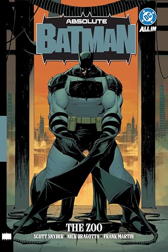 Absolute Batman Vol. 1: The Zoo