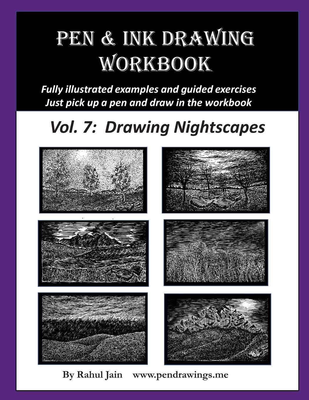 Pen and Ink Drawing Workbook Vol. 7: Learn to Draw Nightscapes