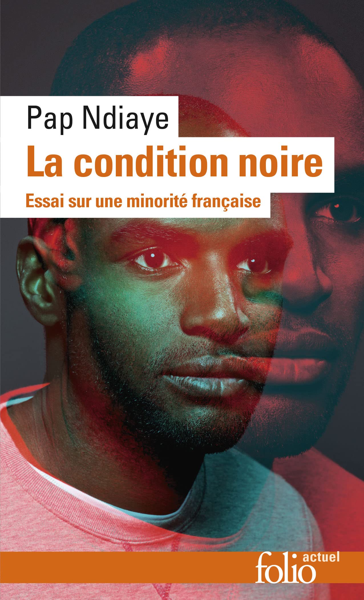 La condition noire: Essai sur une minorité française: A36153 (Folio Actuel)
