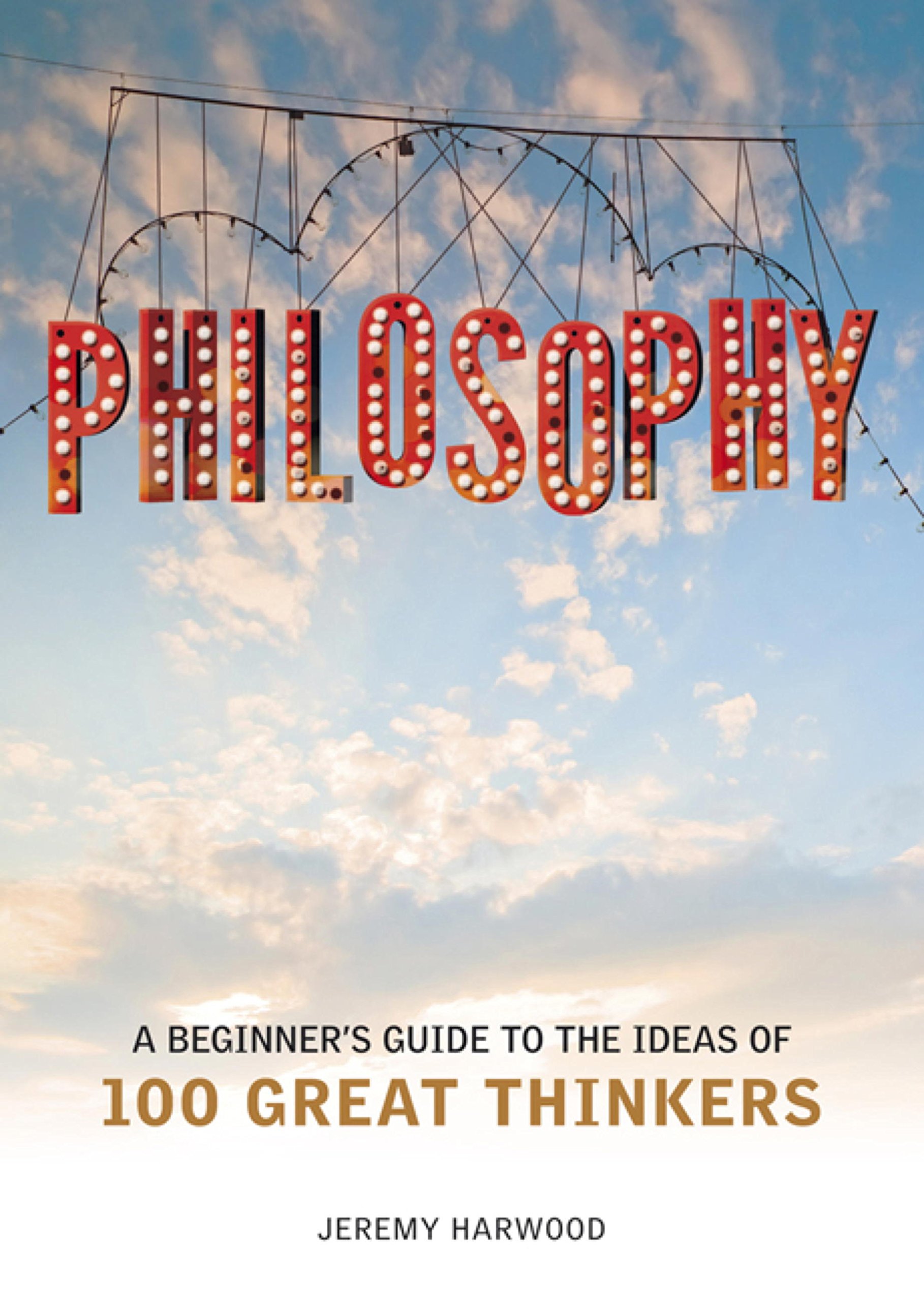 Philosophy: A Beginner's Guide