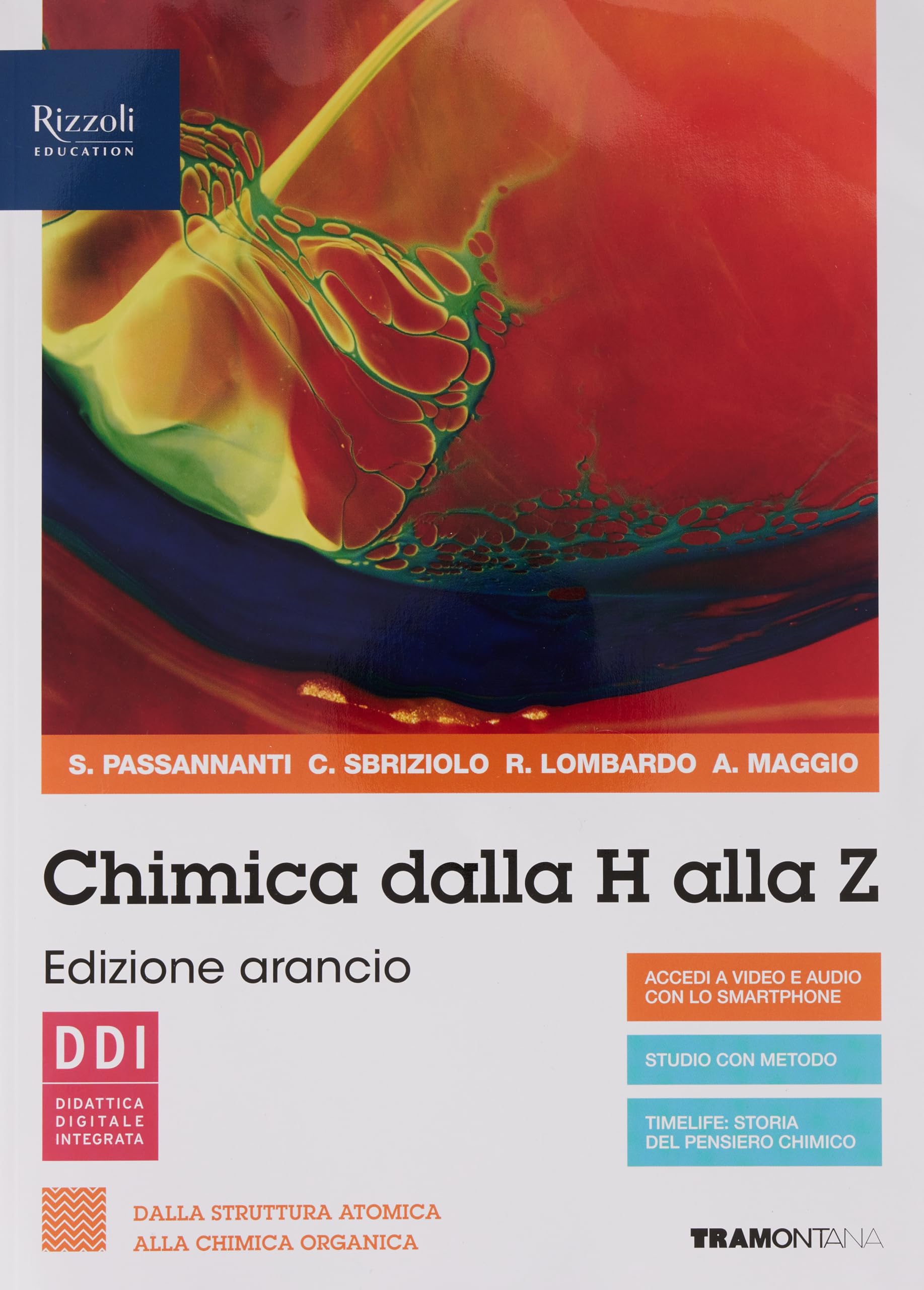Chimica dalla H alla Z. Ediz. arancio. Per il biennio delle Scuole superiori. Con e-​book. Con espansione online. Dalla struttura atomica alla chimica organica (Vol. 2)