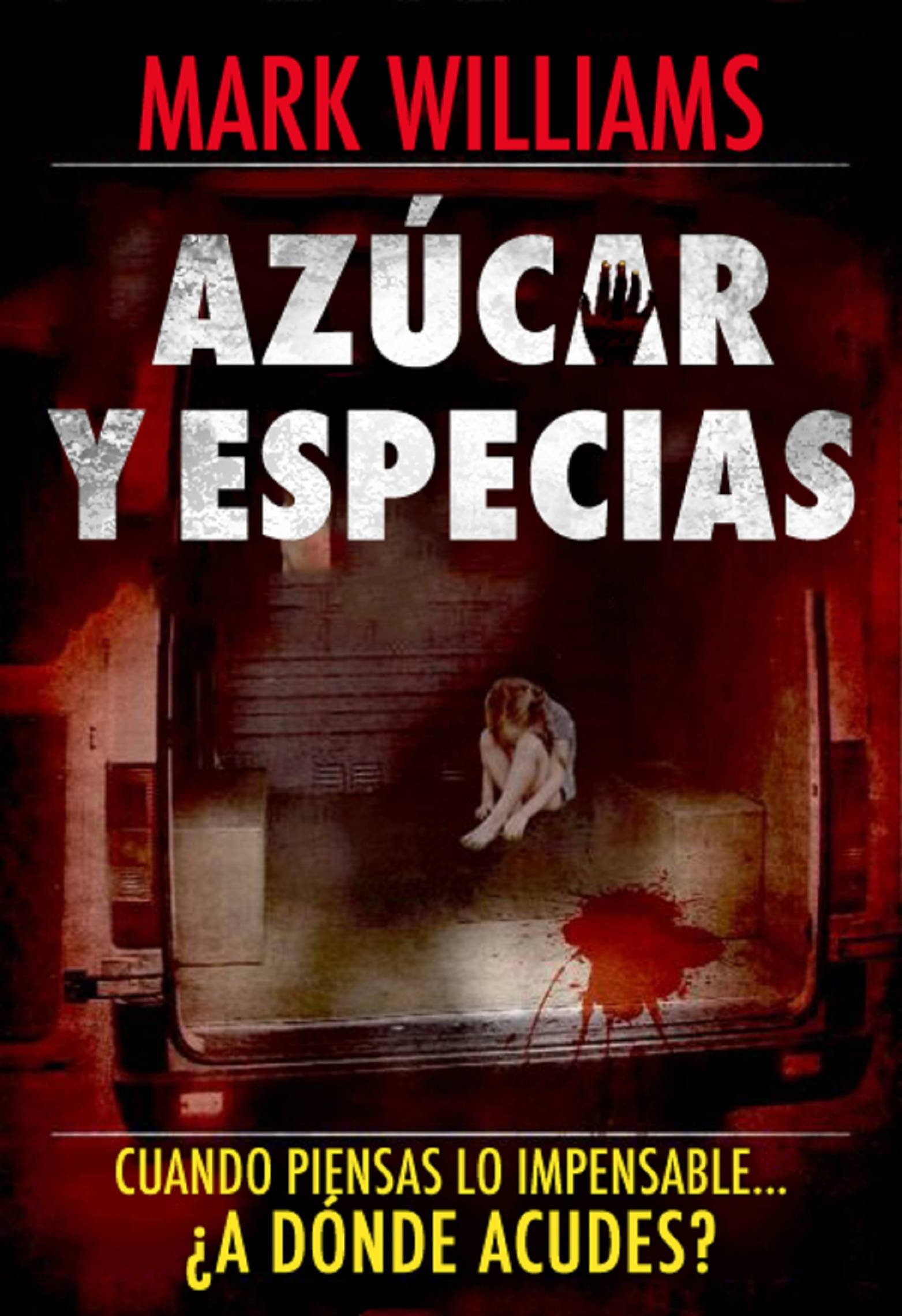 Azúcar y especias (Spanish Edition)