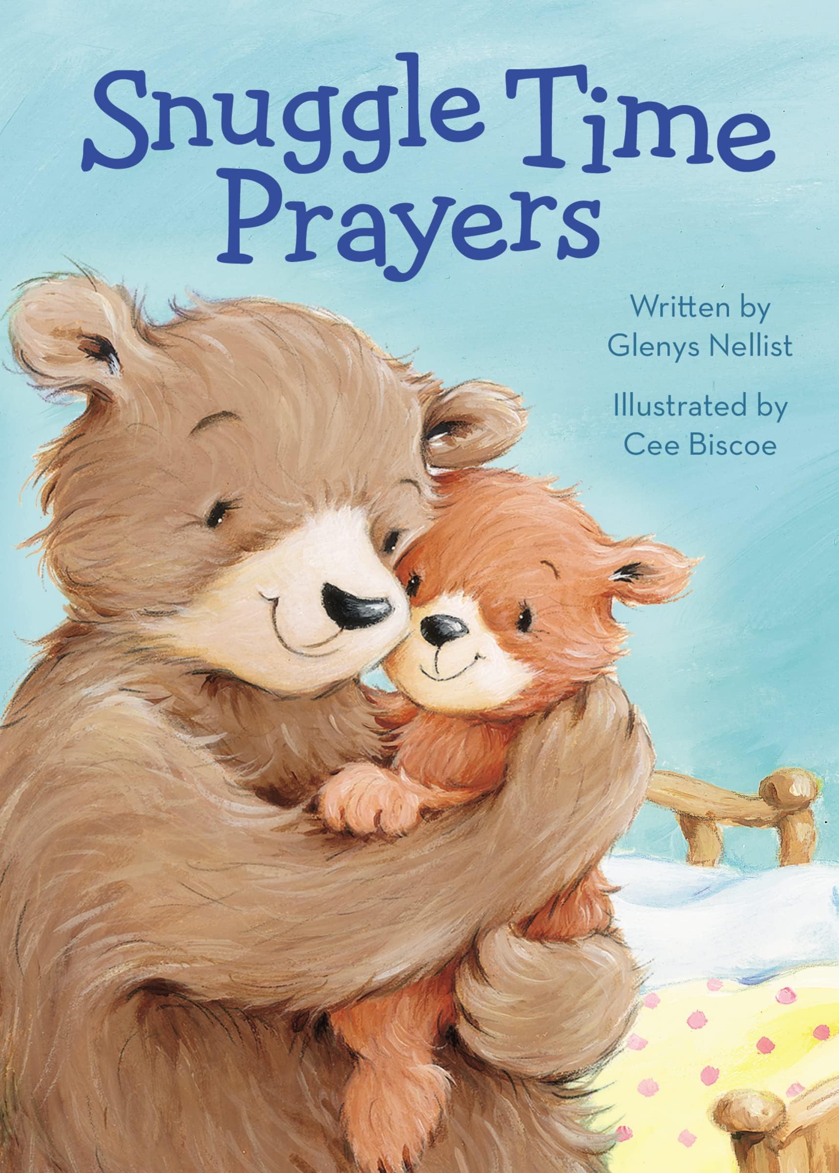 Snuggle Time Prayers: A Hip Guide to Happiness Board book – 2 February 2016